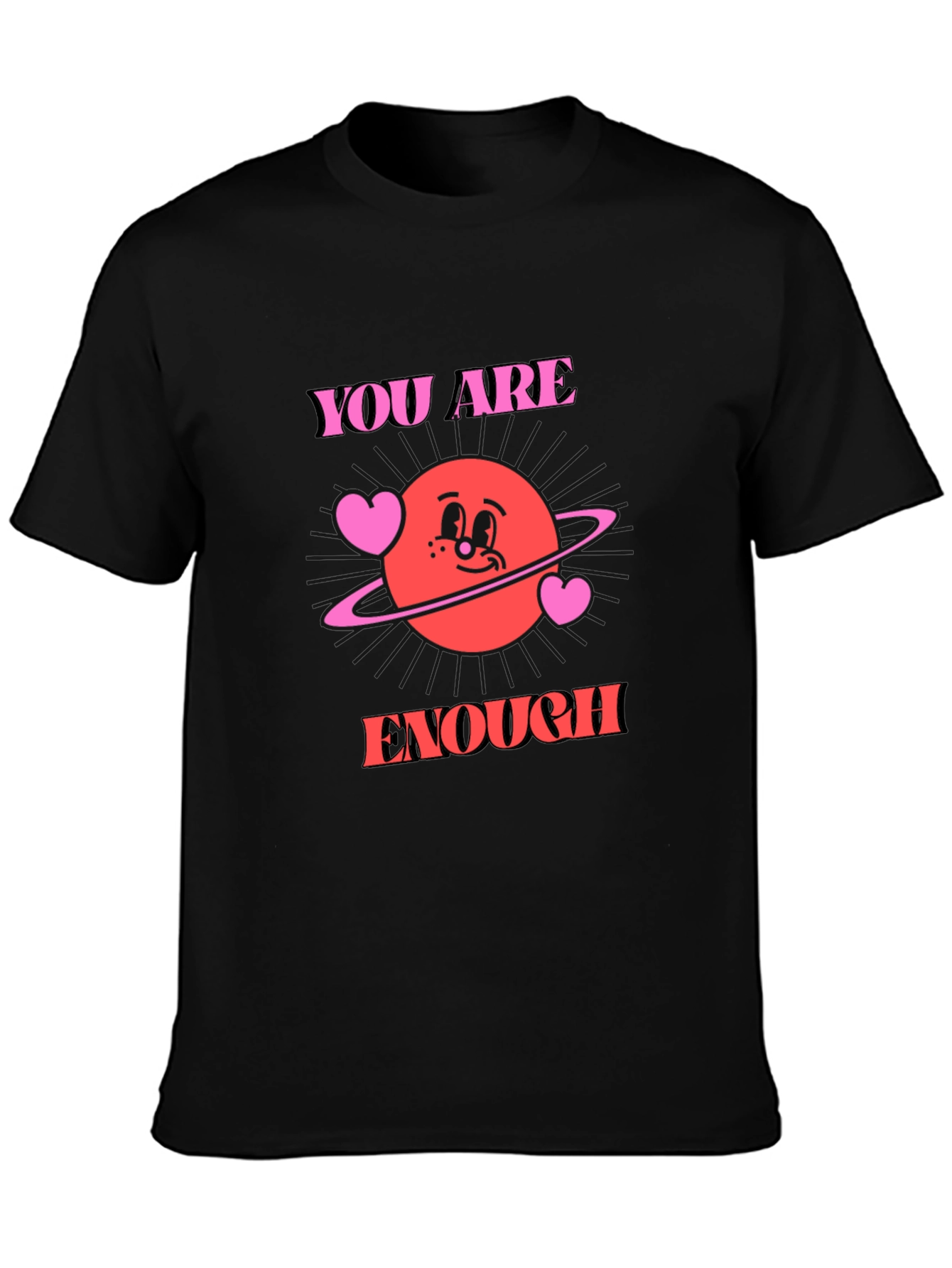 You Are Enough Graphic Tee - Trendy Comfort