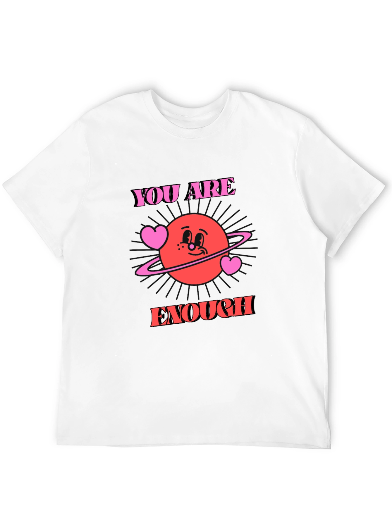 You Are Enough Graphic Tee - Trendy Comfort