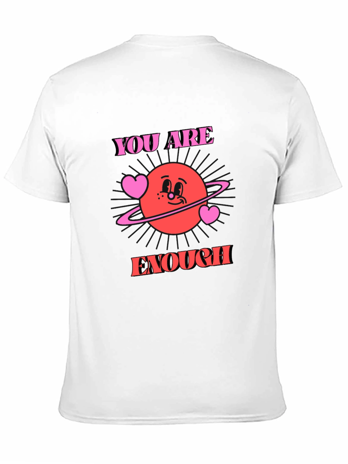 You Are Enough Graphic Tee - Trendy Comfort