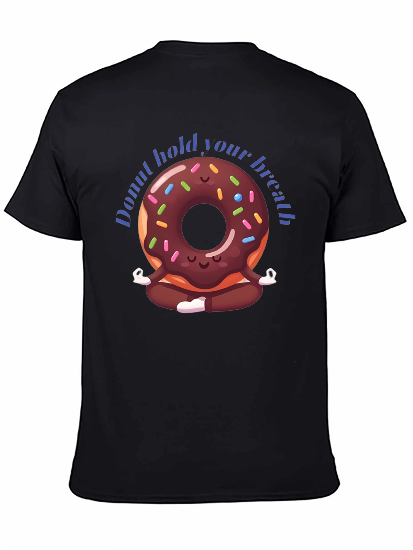 Donut Hold Your Breath Yoga T-Shirt