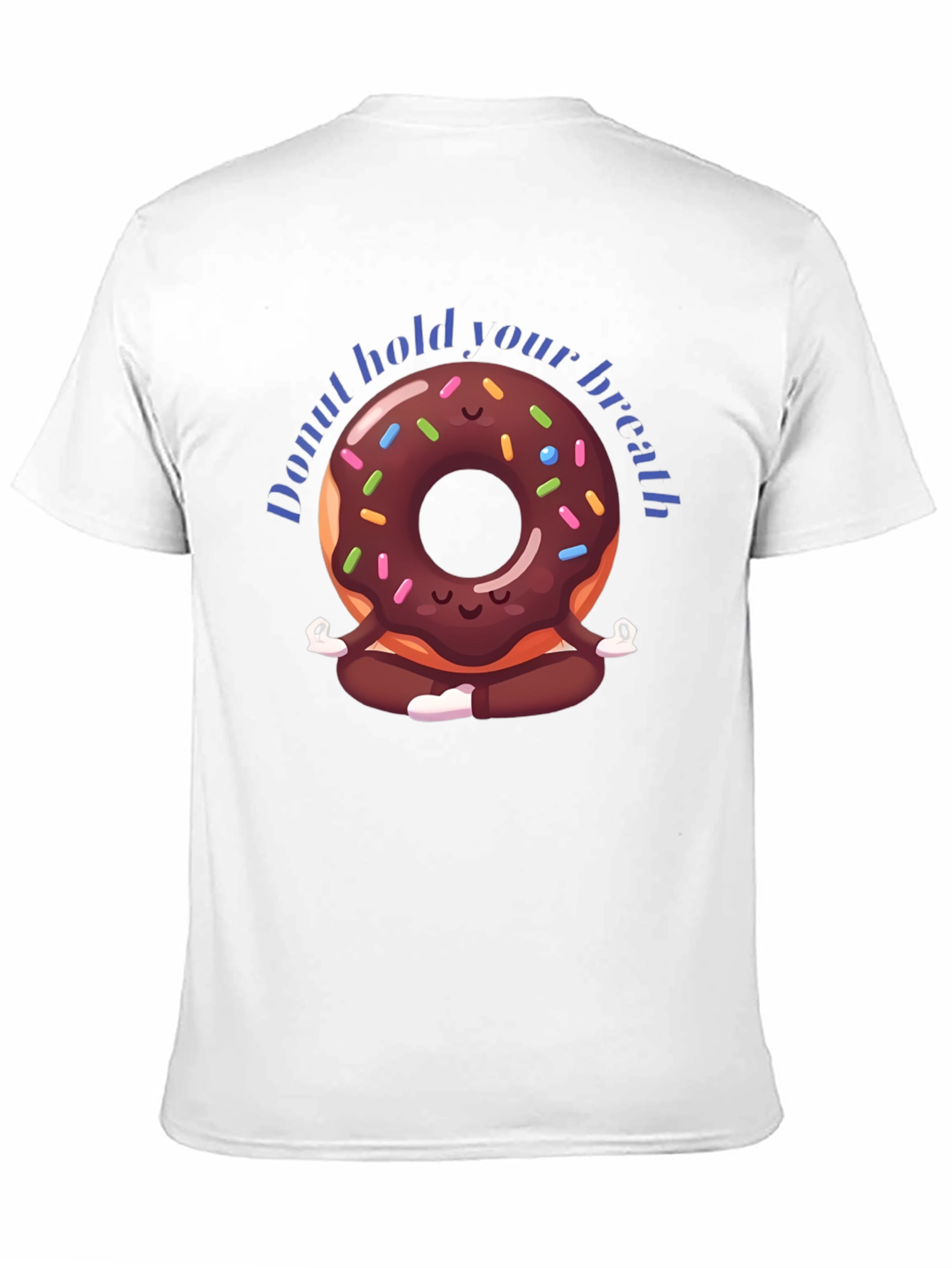 Donut Hold Your Breath Yoga T-Shirt