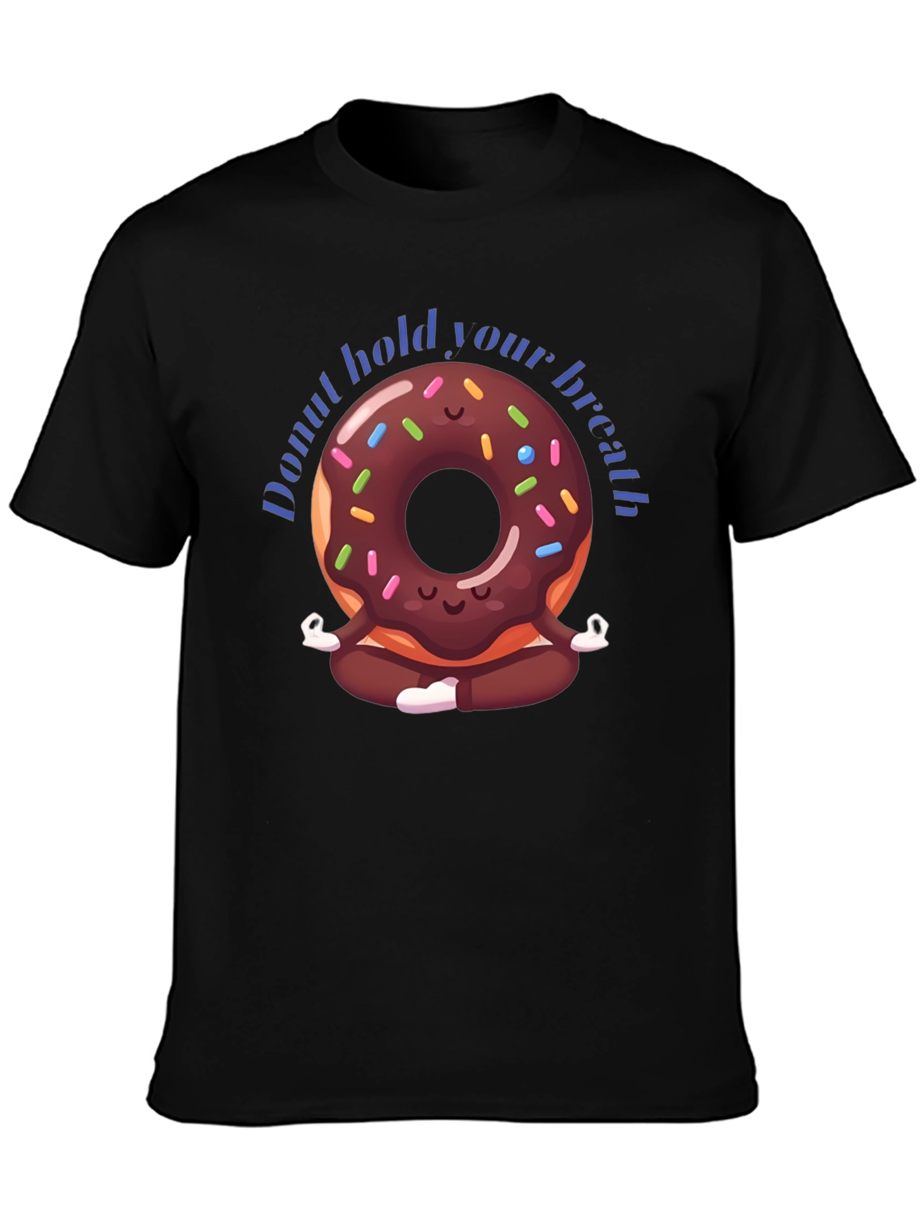 Donut Hold Your Breath Yoga T-Shirt
