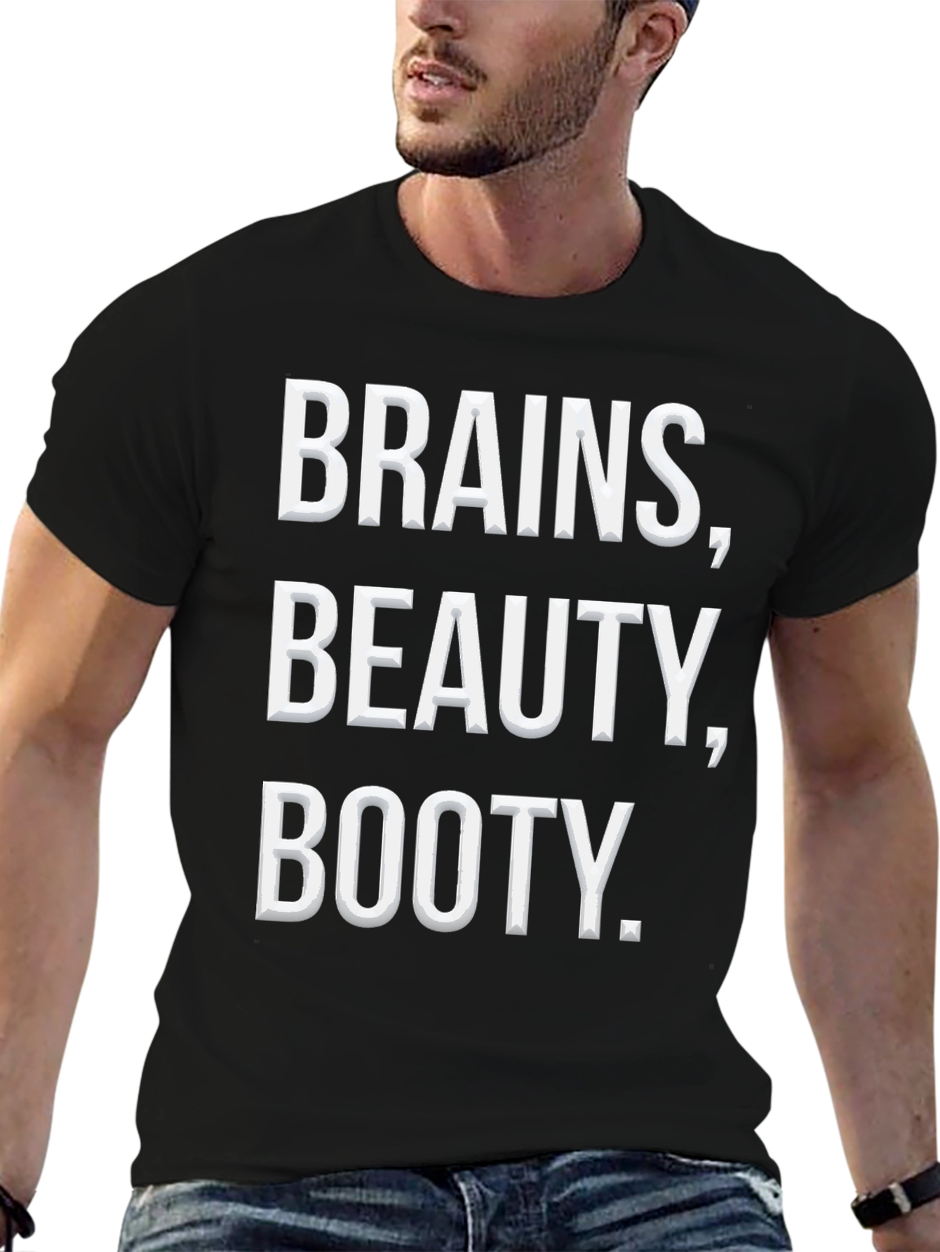 Brains Beauty Booty T-Shirt