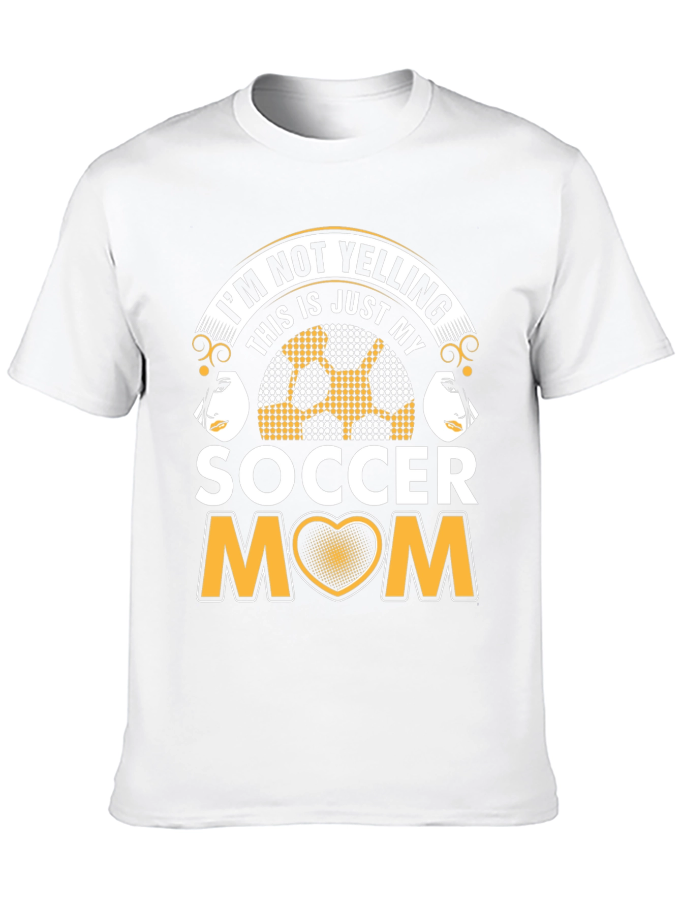 Soccer Mom Graphic T-Shirt - Not Yelling!