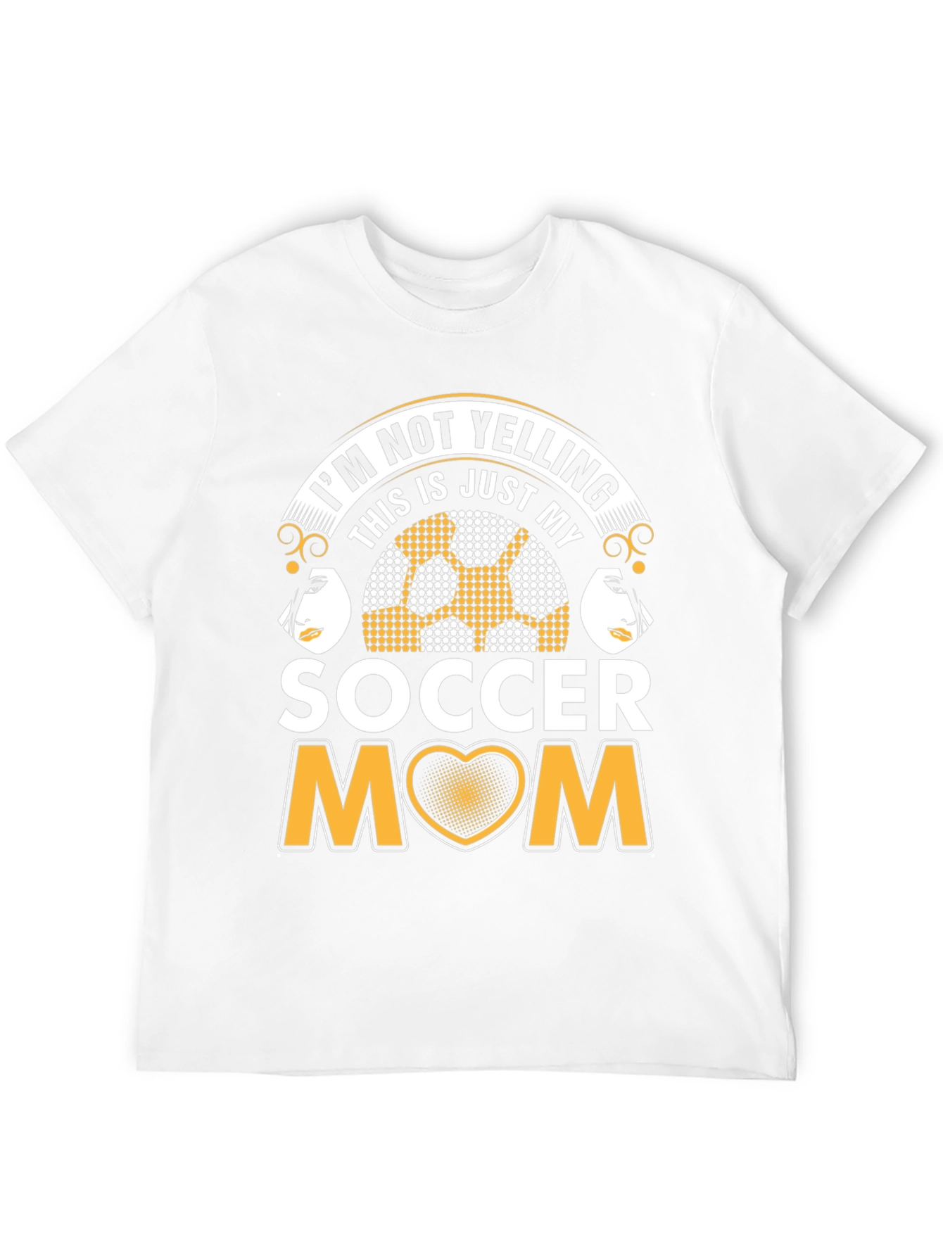 Soccer Mom Graphic T-Shirt - Not Yelling!