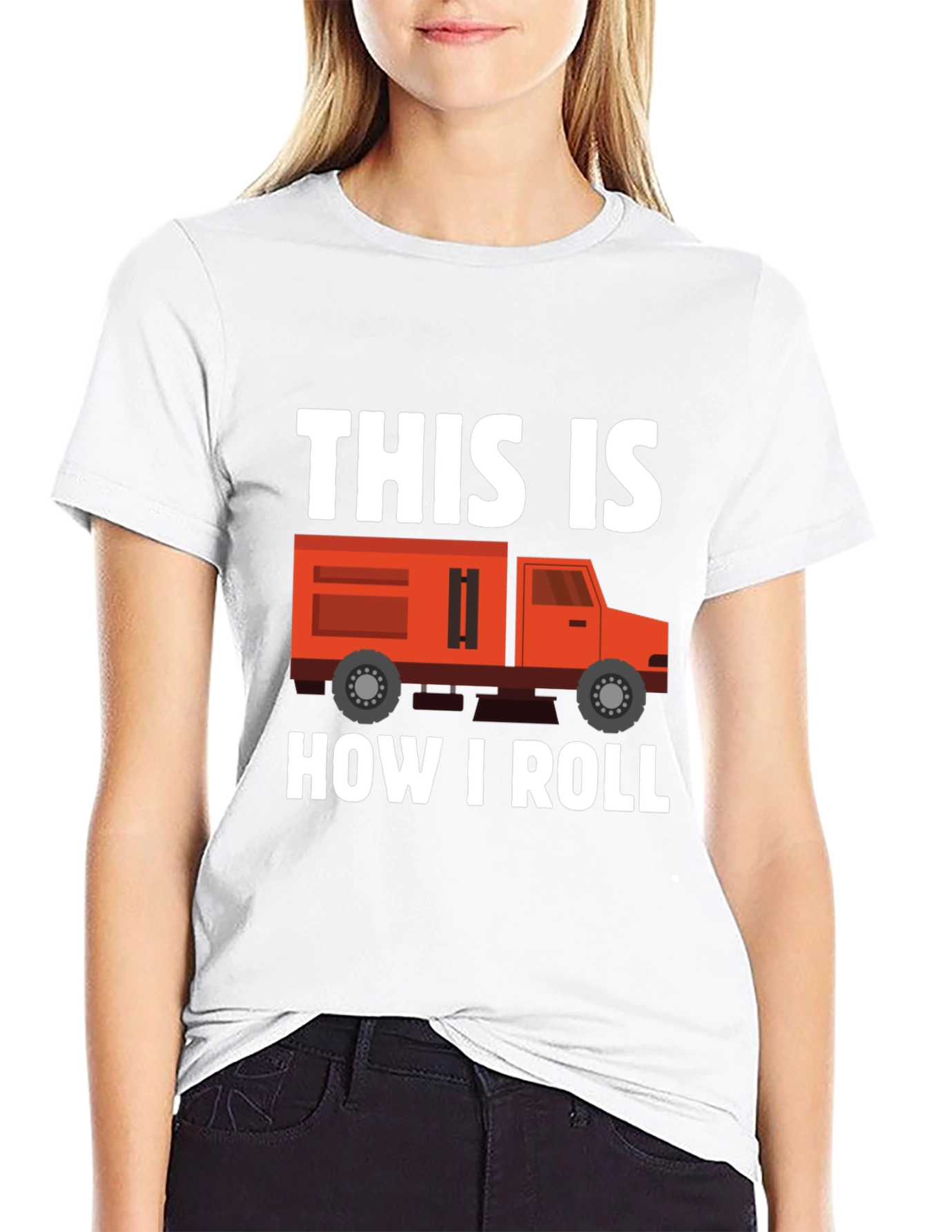 This Is How I Roll Truck T-Shirt