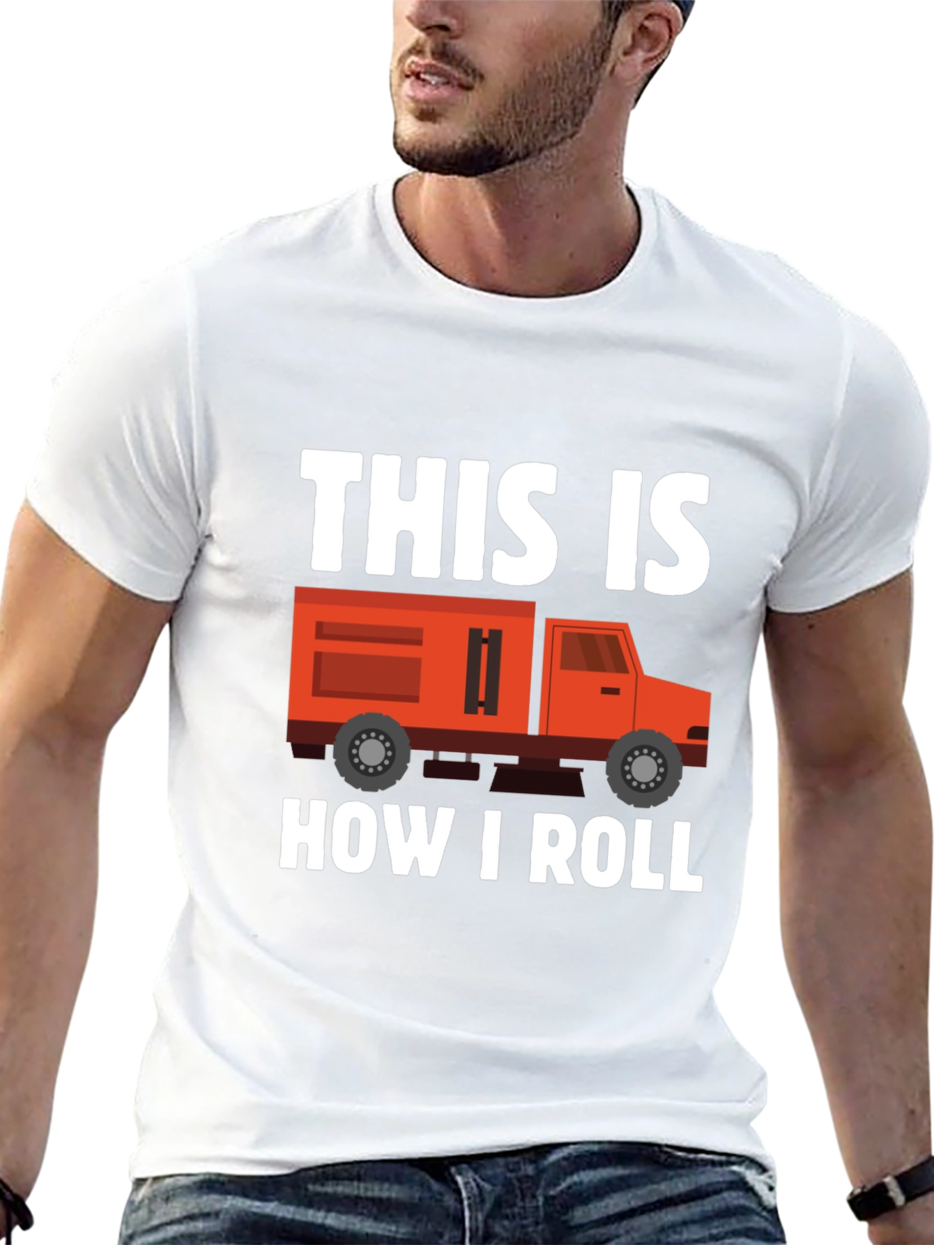 This Is How I Roll Truck T-Shirt
