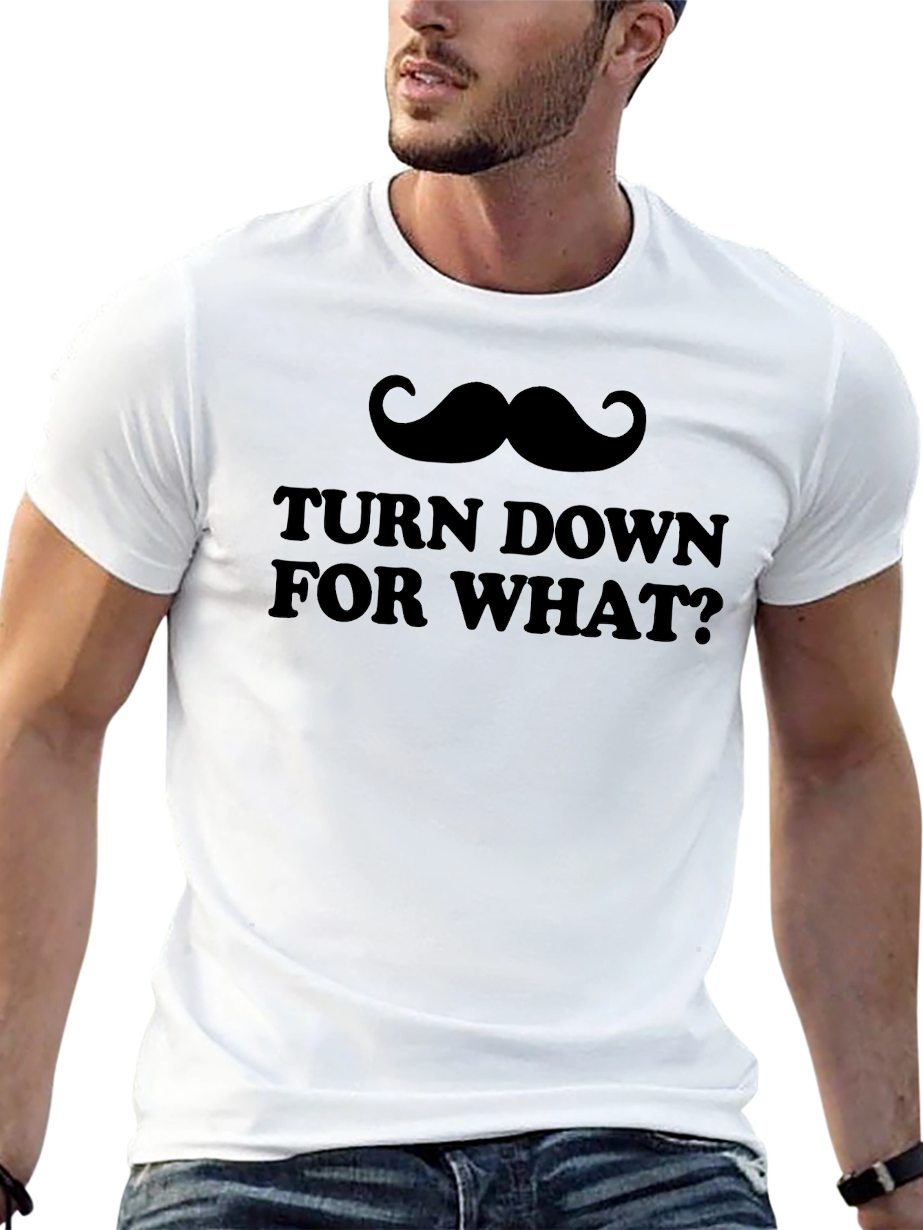 Turn Down For What? Graphic Tee