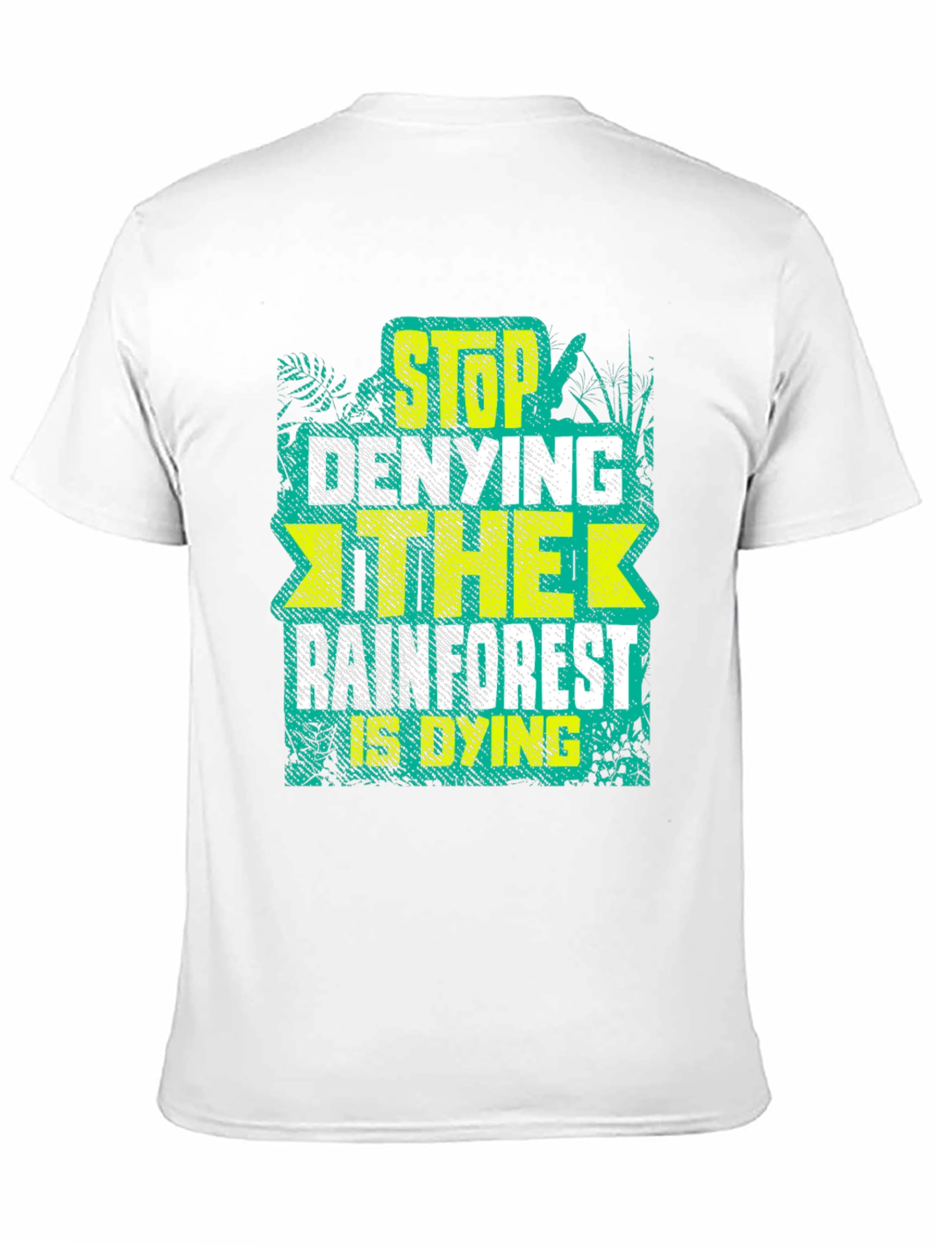 Rainforest Conservation Tee - Stop Denying The Dying!