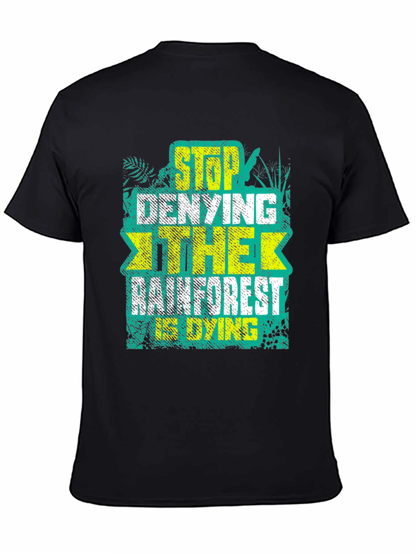 Rainforest Conservation Tee - Stop Denying The Dying!