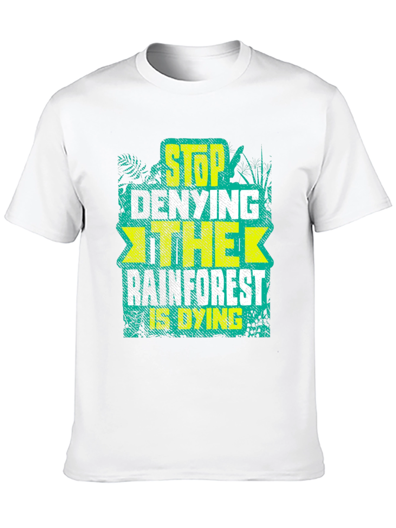 Rainforest Conservation Tee - Stop Denying The Dying!