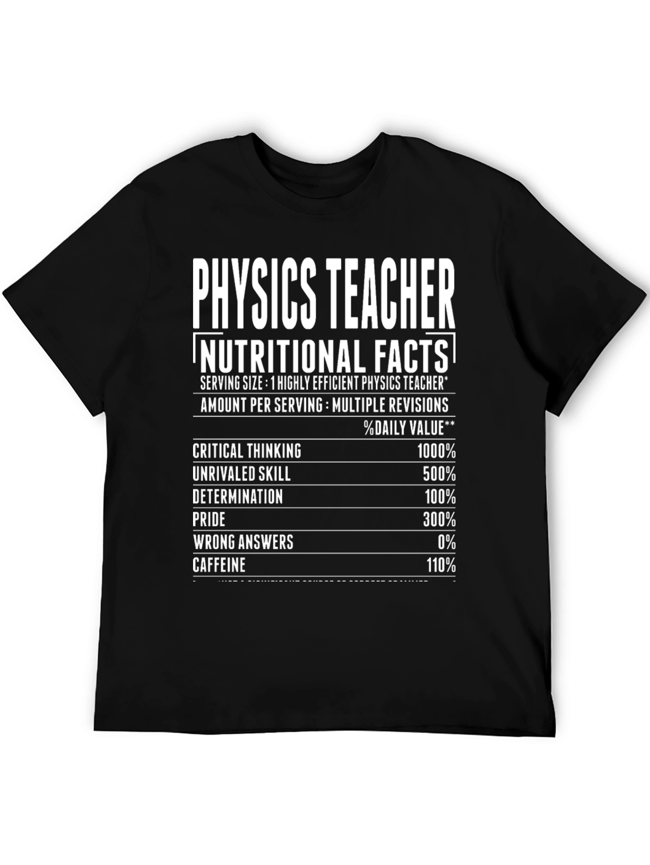 Physics Teacher Nutritional Facts T-Shirt