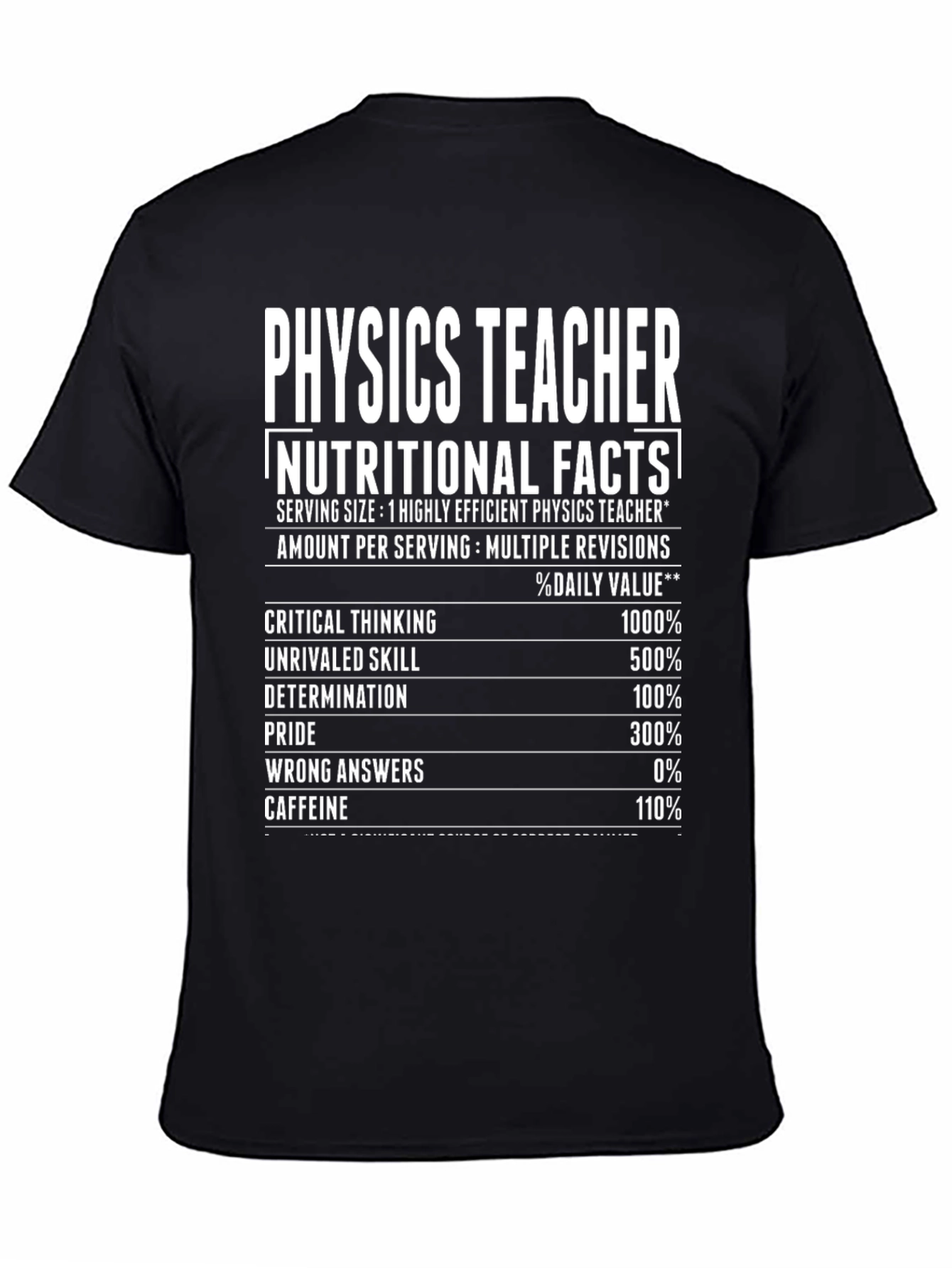 Physics Teacher Nutritional Facts T-Shirt