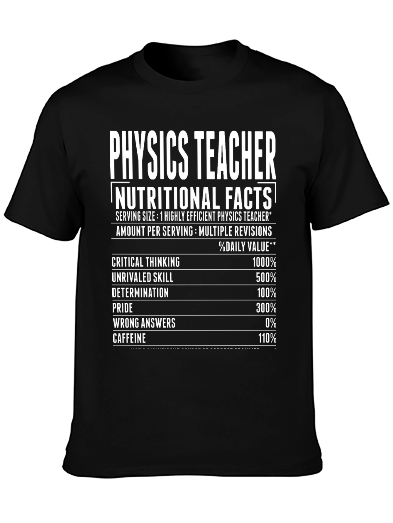 Physics Teacher Nutritional Facts T-Shirt