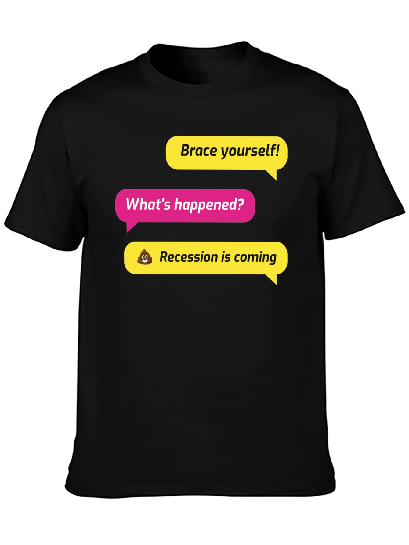 Brace Yourself! Recession Humor Graphic Tee