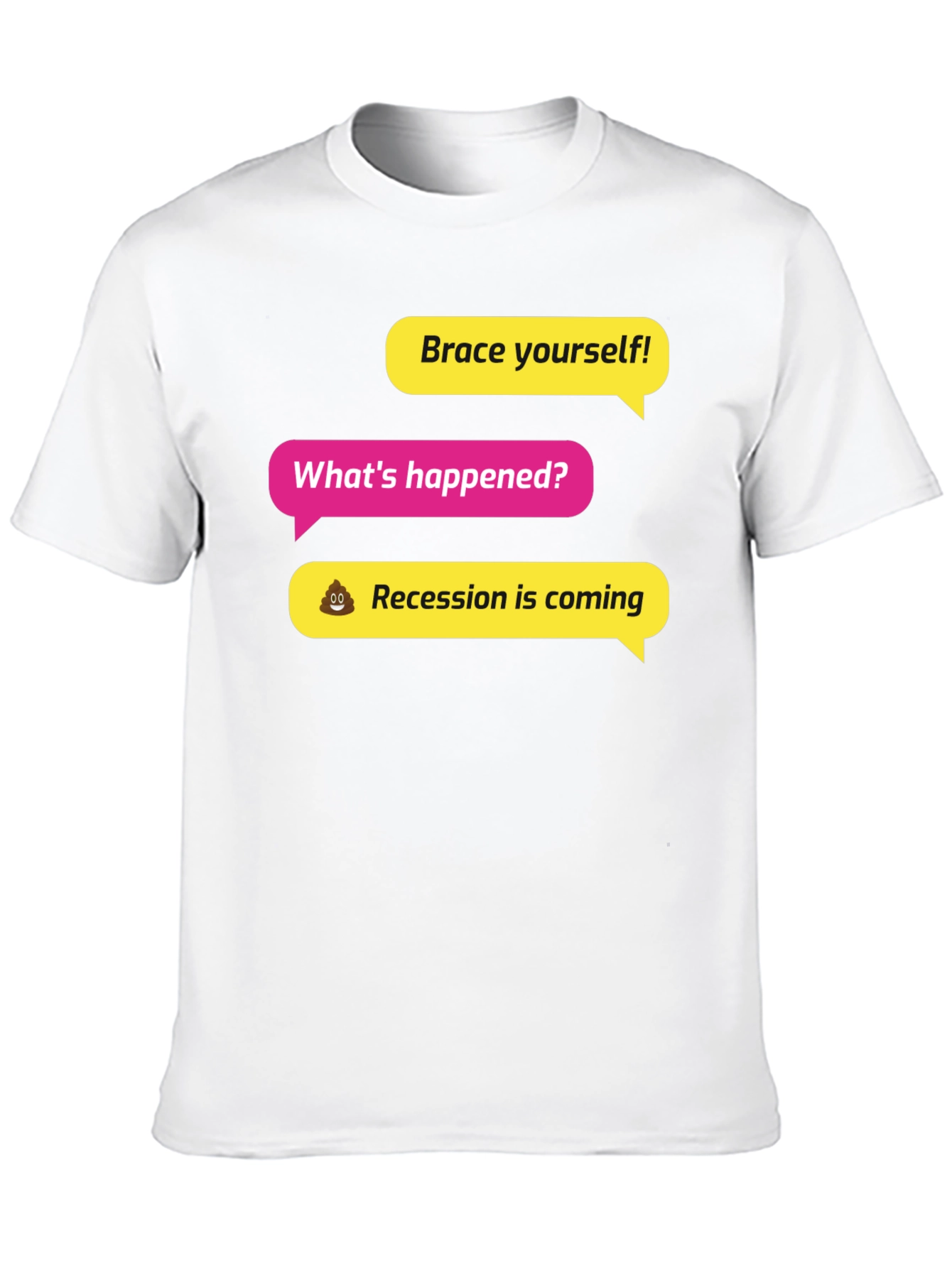 Brace Yourself! Recession Humor Graphic Tee