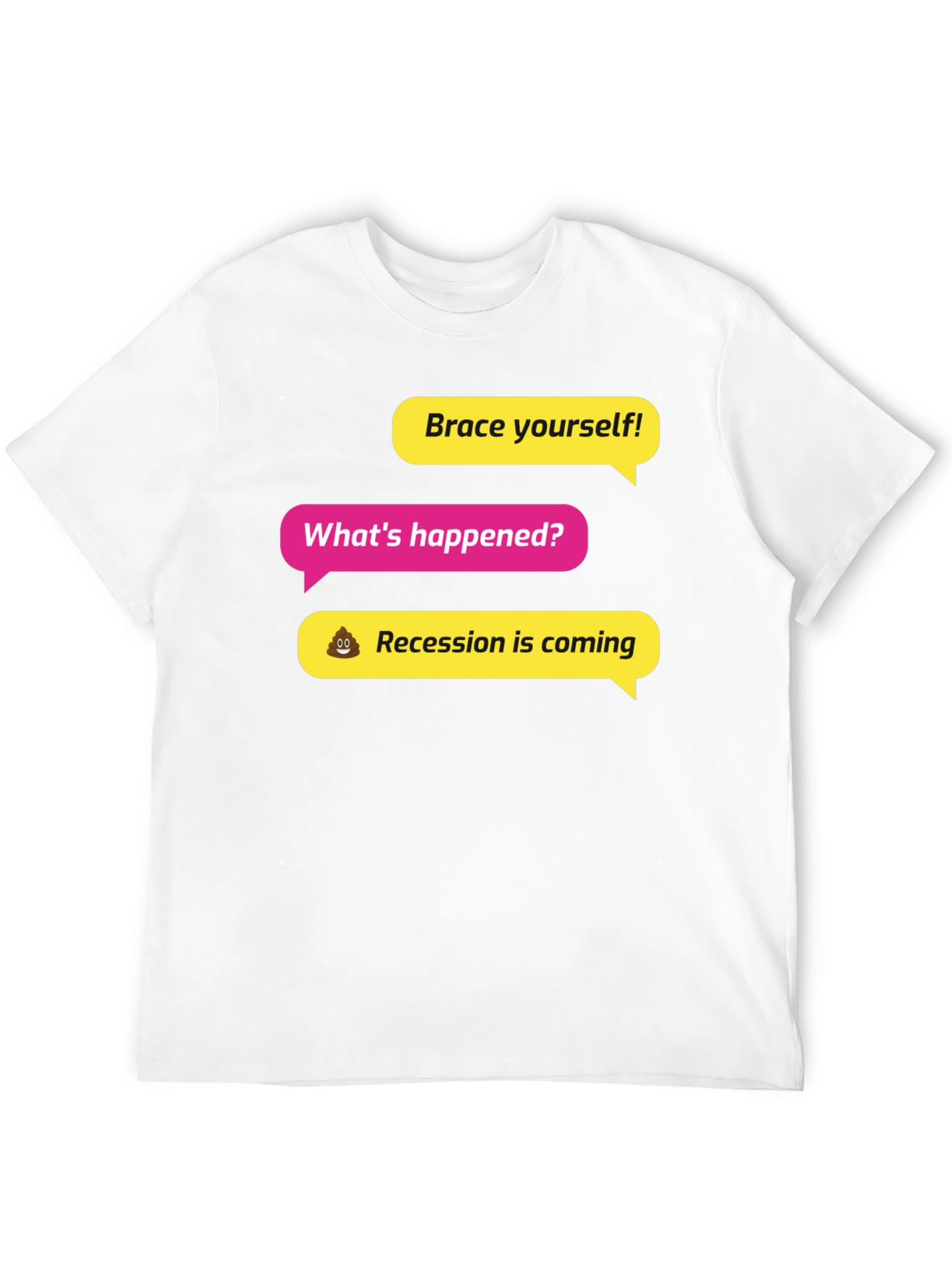 Brace Yourself! Recession Humor Graphic Tee