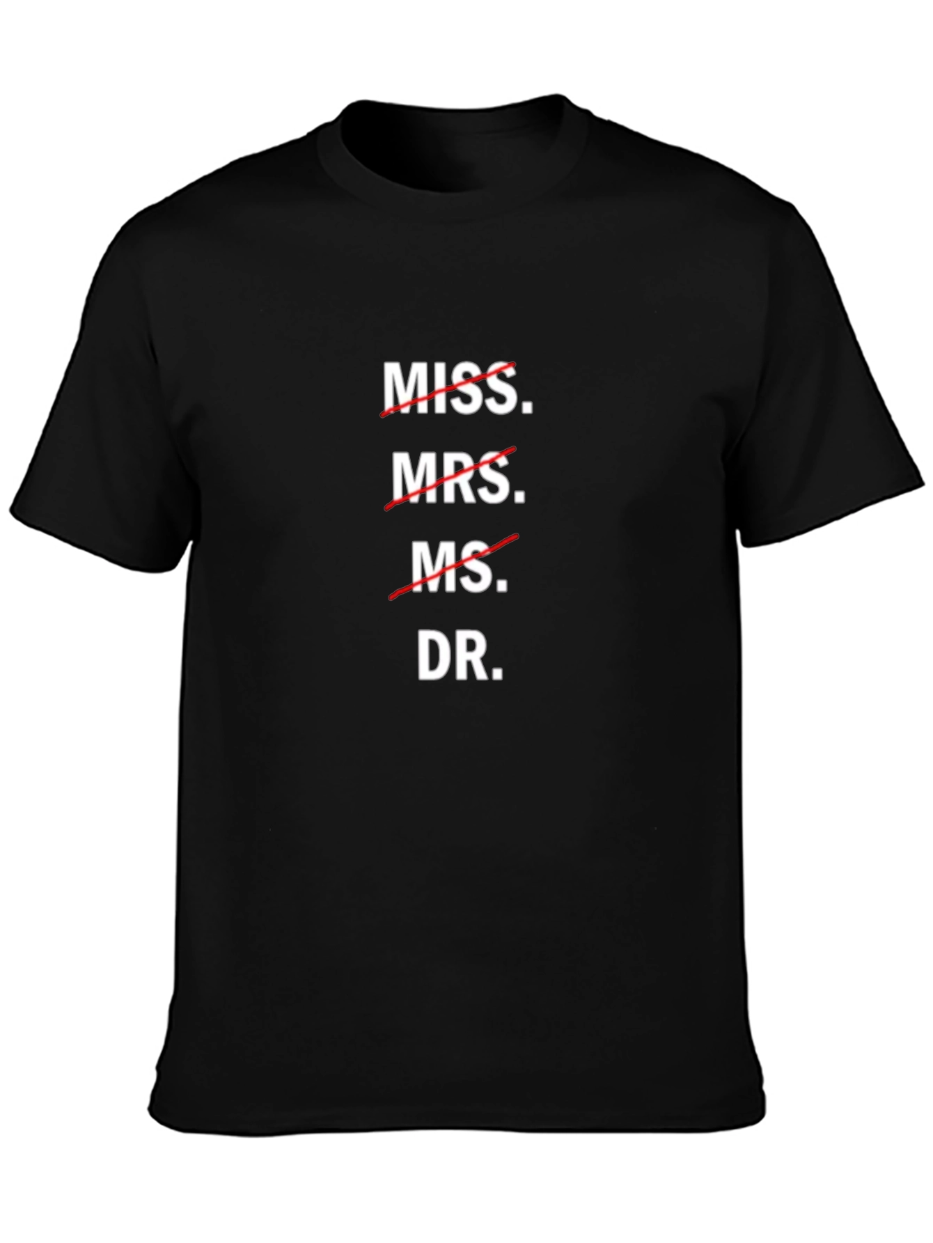 Dr. T-Shirt - Funny Doctoral Degree Graduation Tee