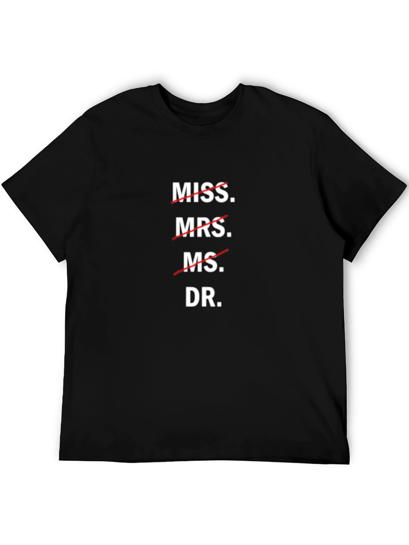 Dr. T-Shirt - Funny Doctoral Degree Graduation Tee