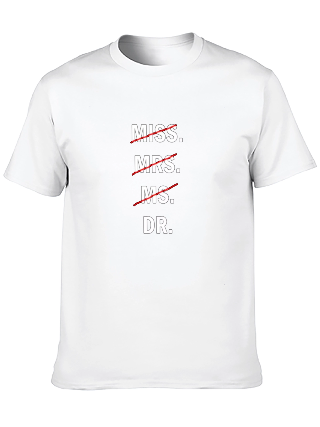 Dr. T-Shirt - Funny Doctoral Degree Graduation Tee