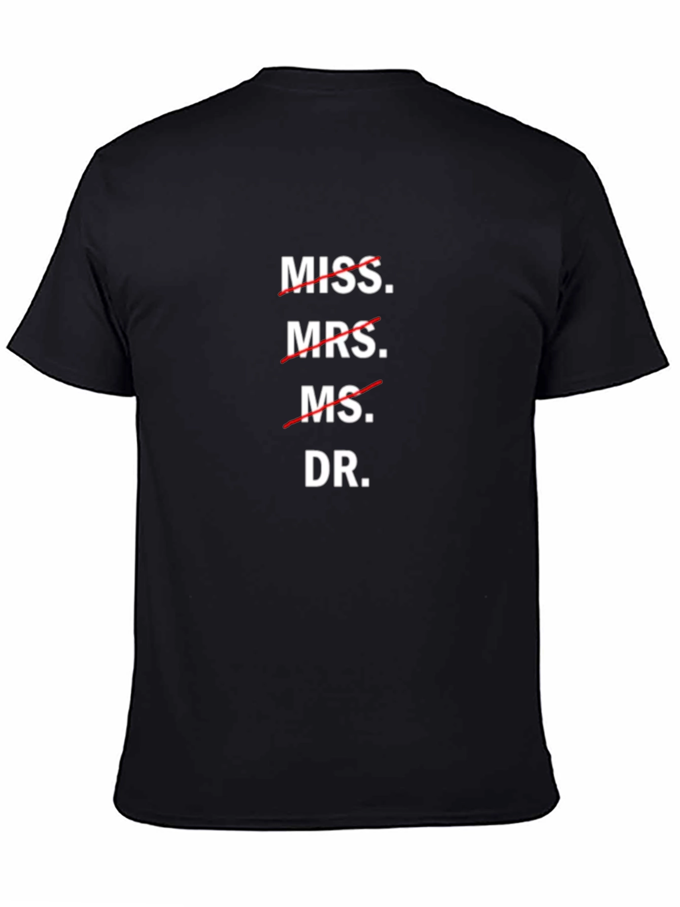 Dr. T-Shirt - Funny Doctoral Degree Graduation Tee