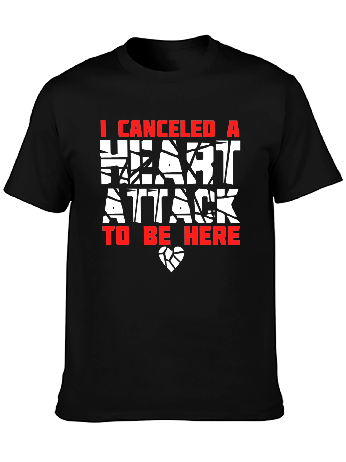 Canceled Heart Attack Graphic Tee