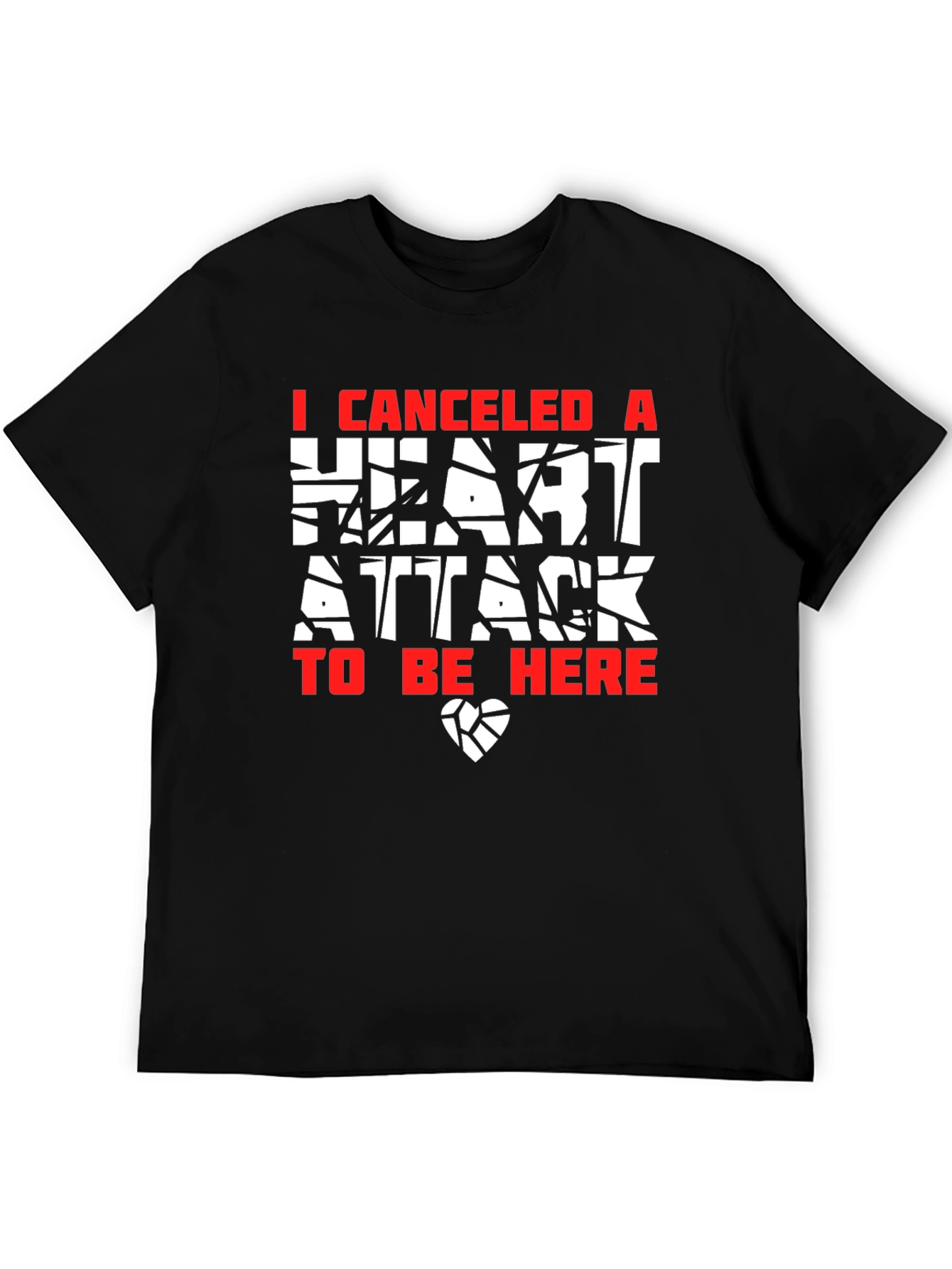 Canceled Heart Attack Graphic Tee