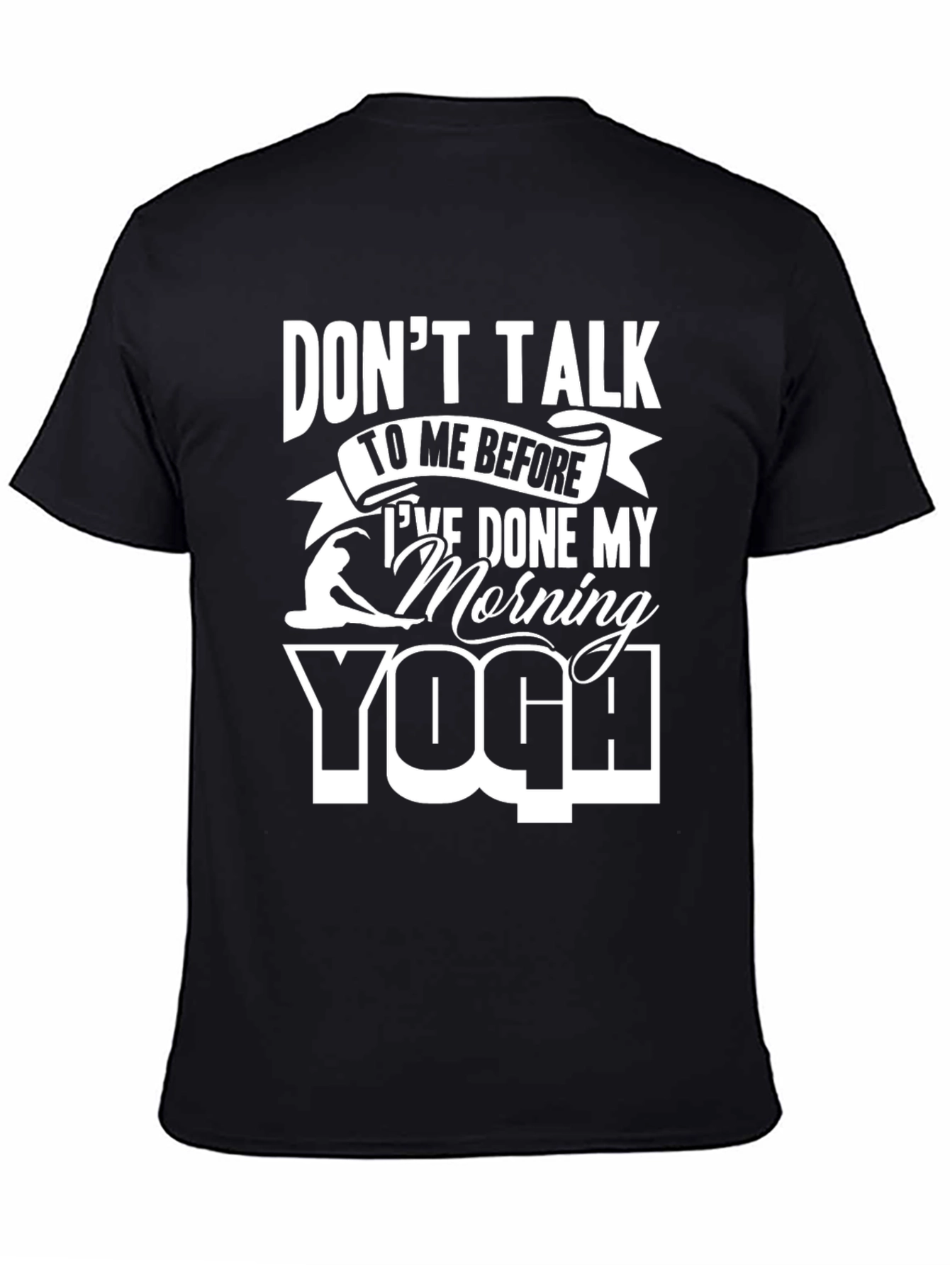 Dont Talk Yoga T-Shirt