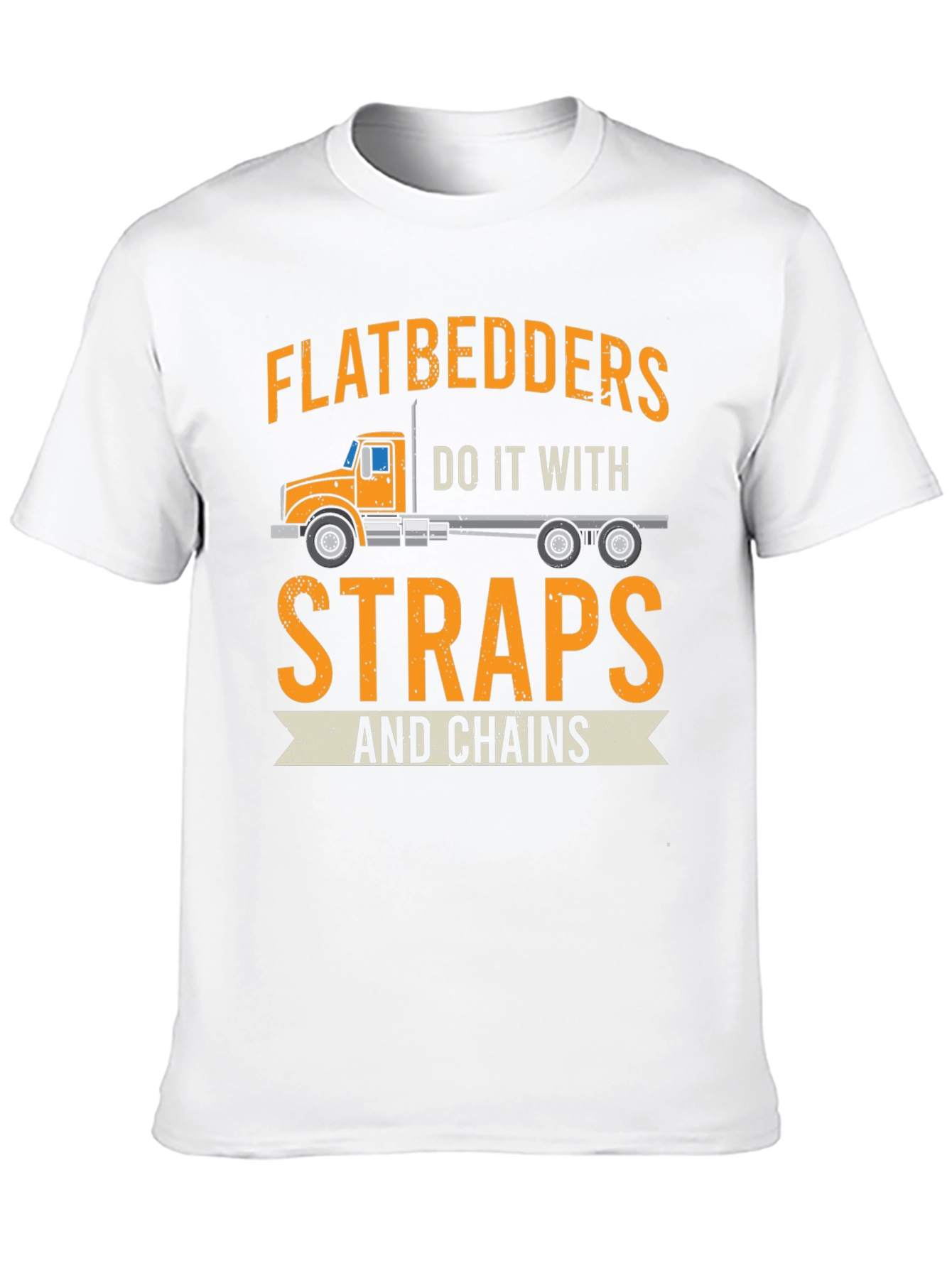 Flatbedders Straps and Chains T-Shirt