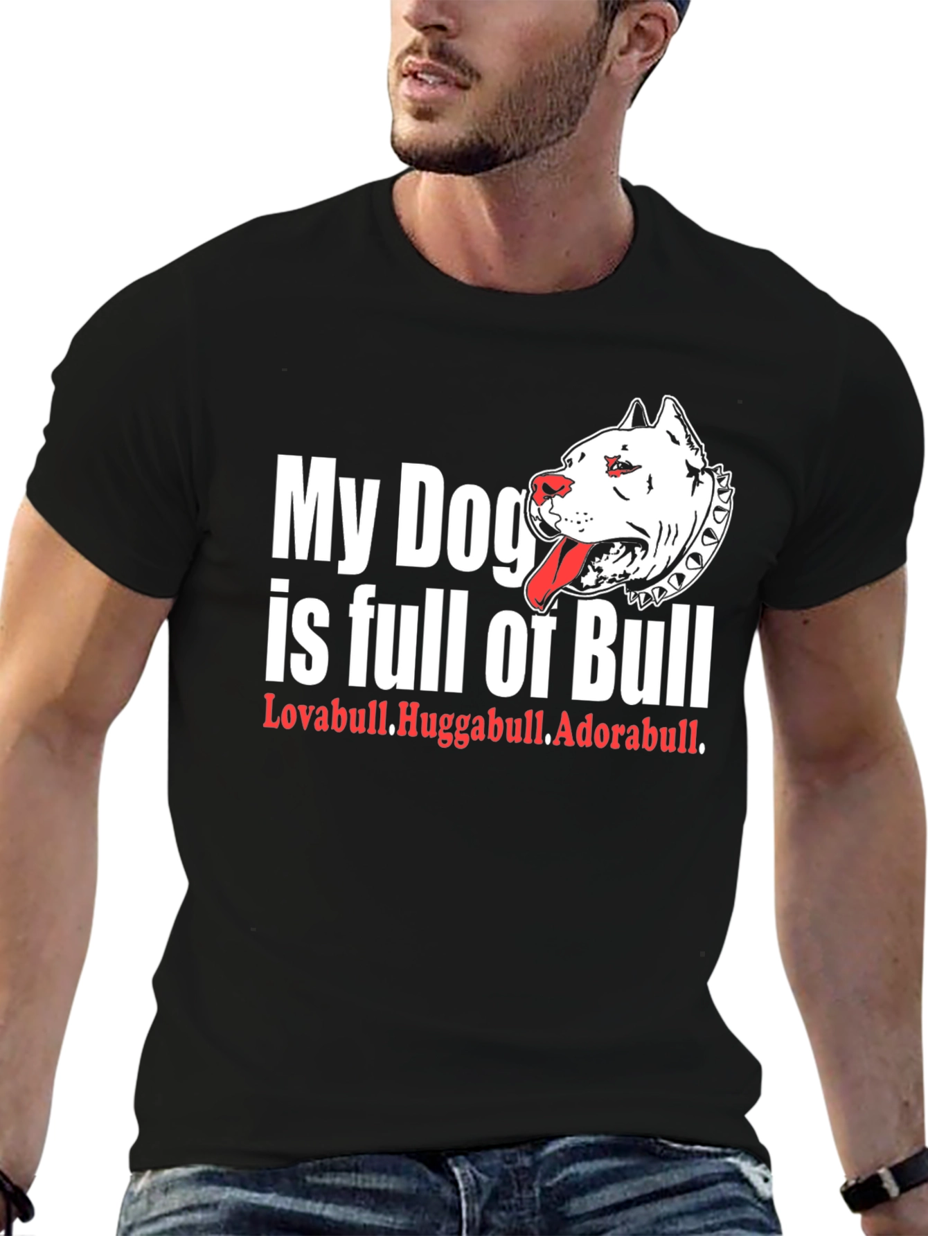 My Dog is Full of Bull T-Shirt