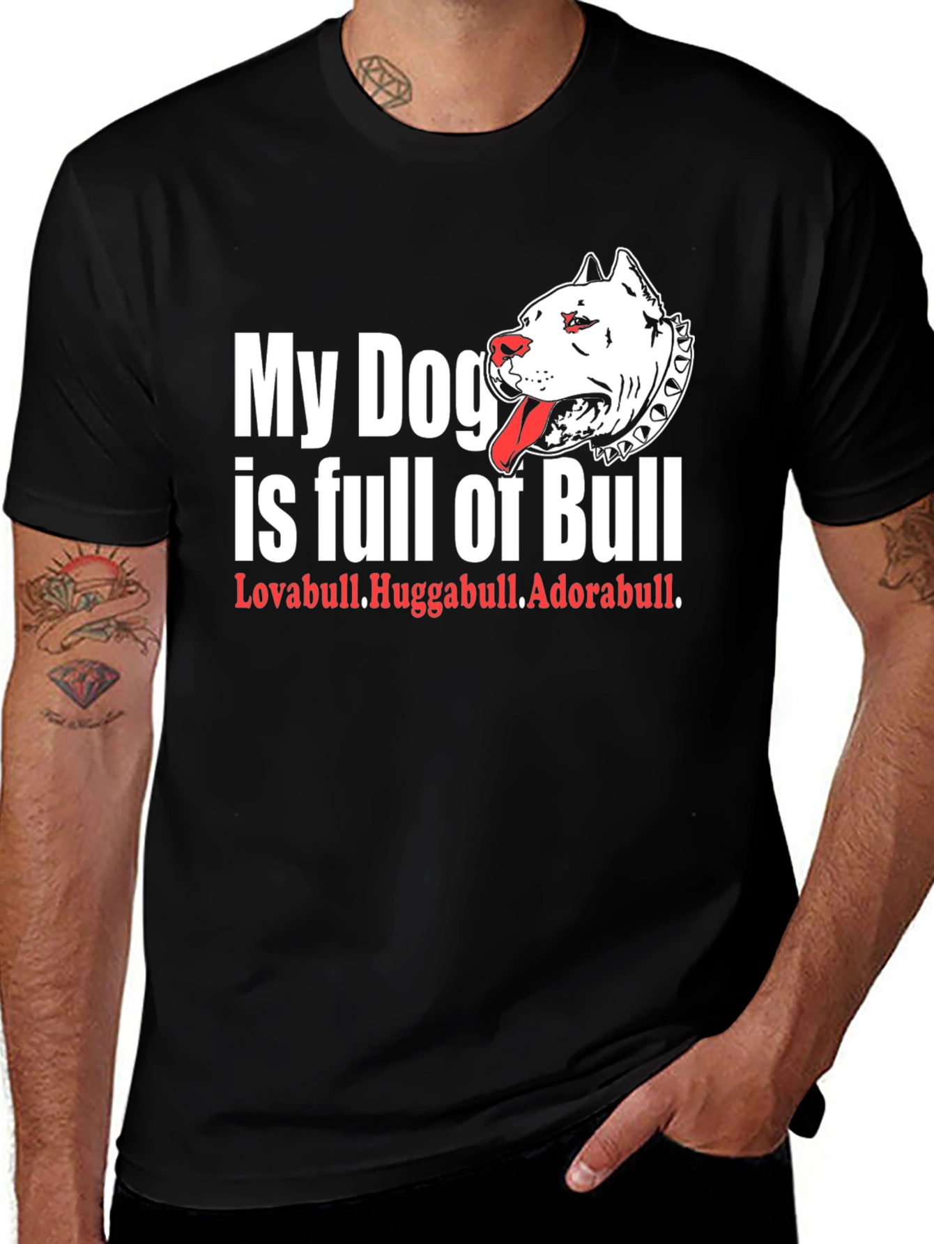 My Dog is Full of Bull T-Shirt