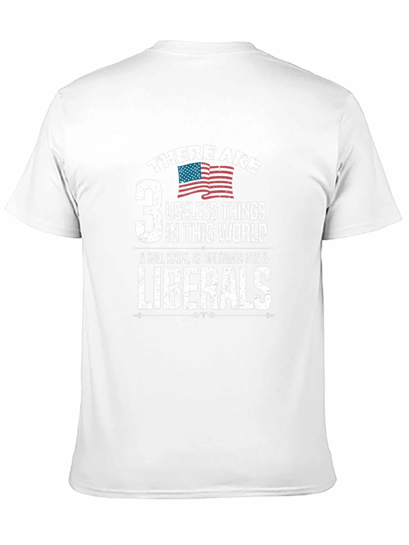 3 Useless Things Funny Political T-Shirt