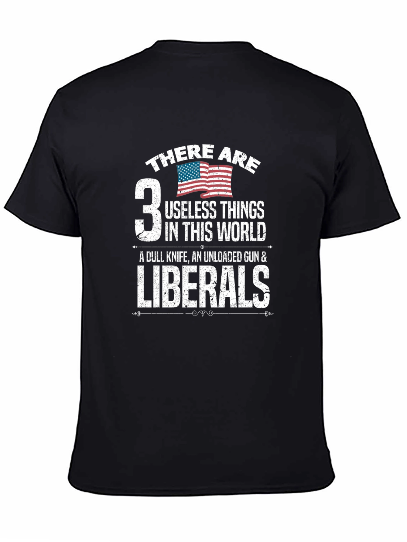 3 Useless Things Funny Political T-Shirt