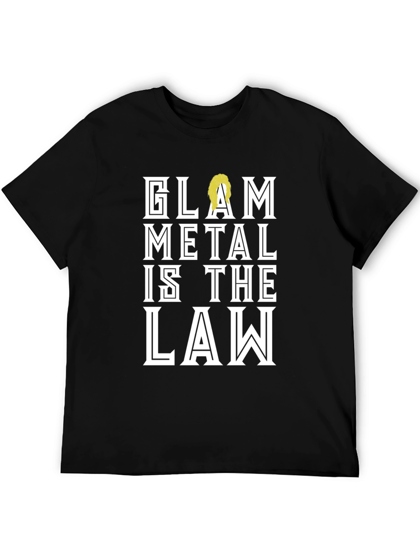 Glam Metal is the Law Black Graphic Tee Shirt