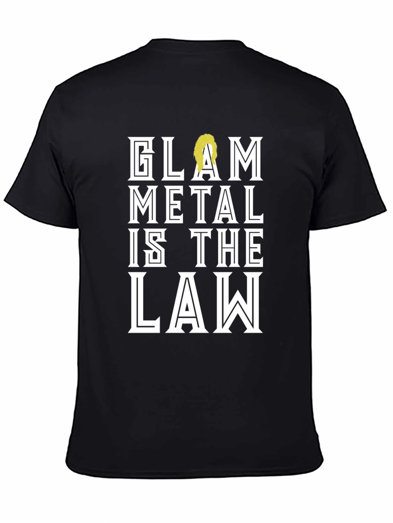 Glam Metal is the Law Black Graphic Tee Shirt