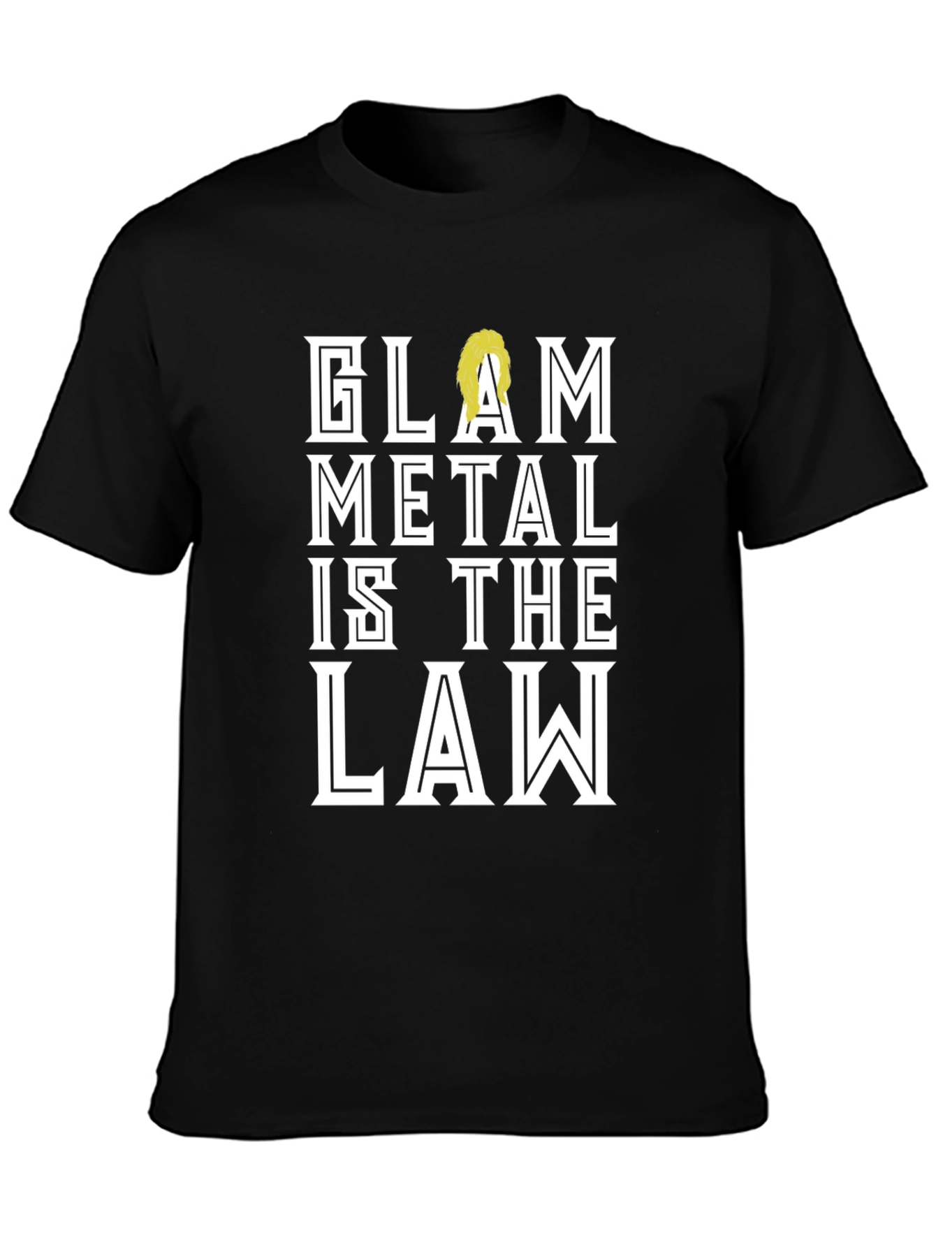 Glam Metal is the Law Black Graphic Tee Shirt