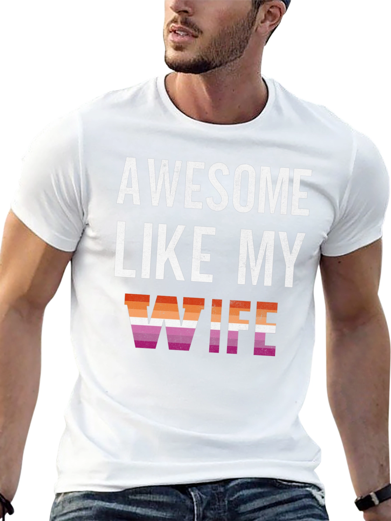 Awesome Like My Wife T-Shirt - Lesbian Pride