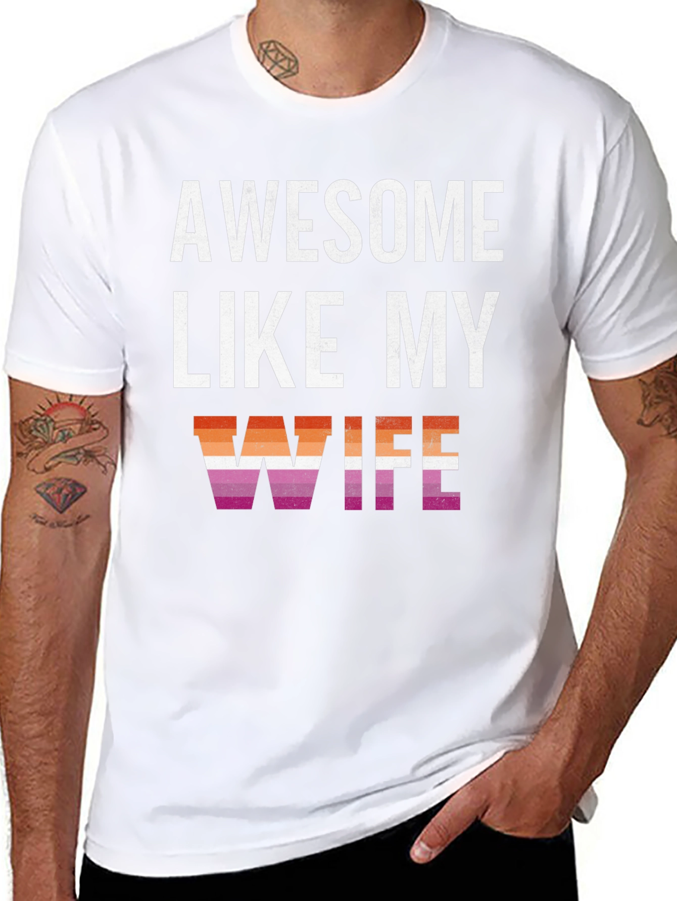 Awesome Like My Wife T-Shirt - Lesbian Pride