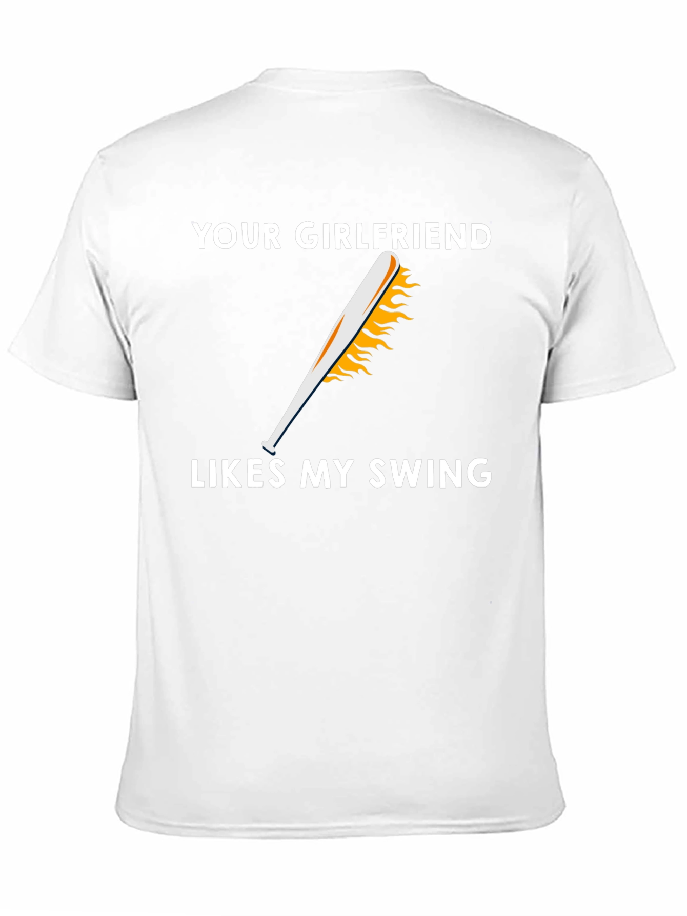 Your Girlfriend Likes My Swing T-Shirt