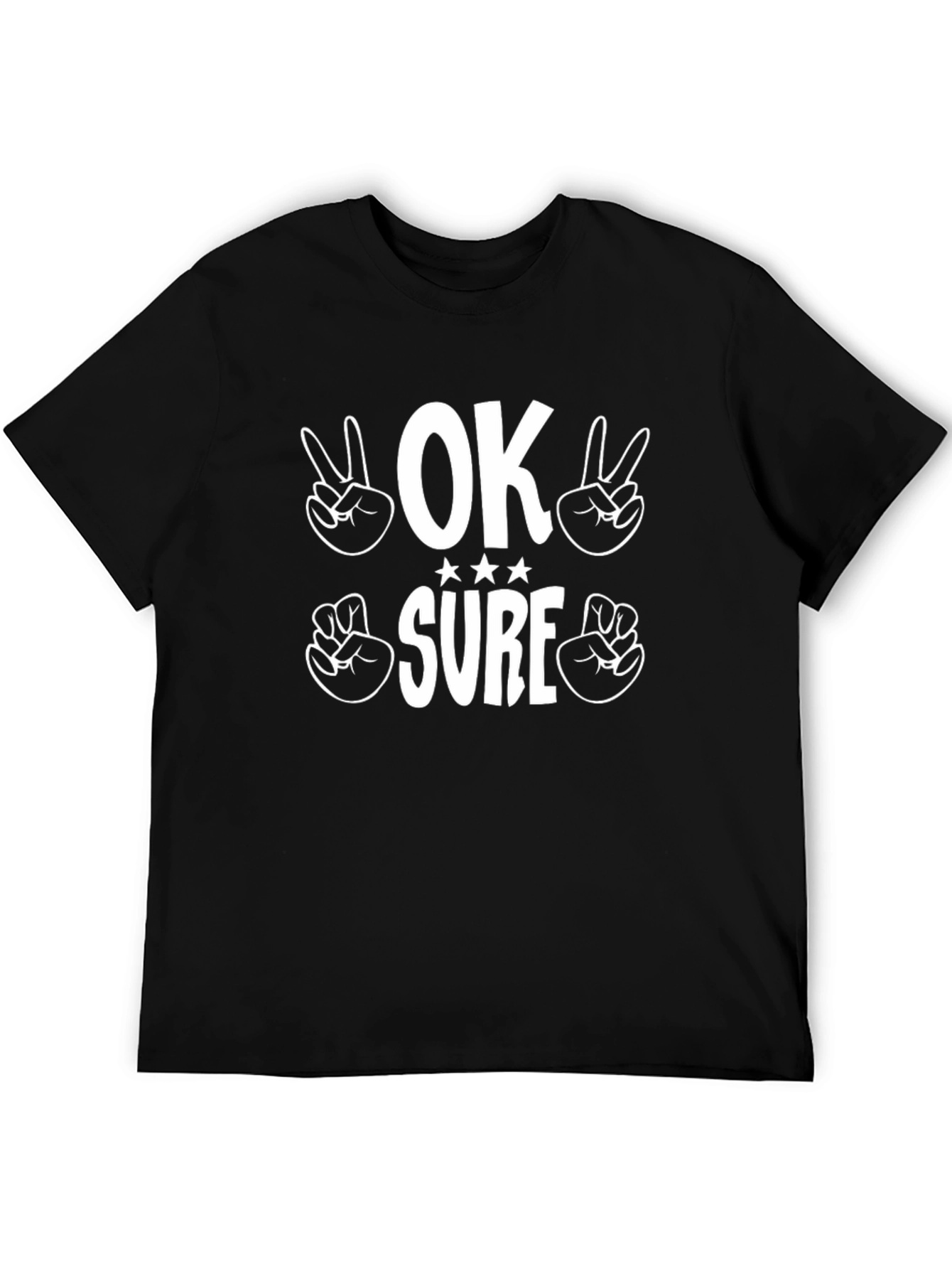 OK Sure Graphic T-Shirt