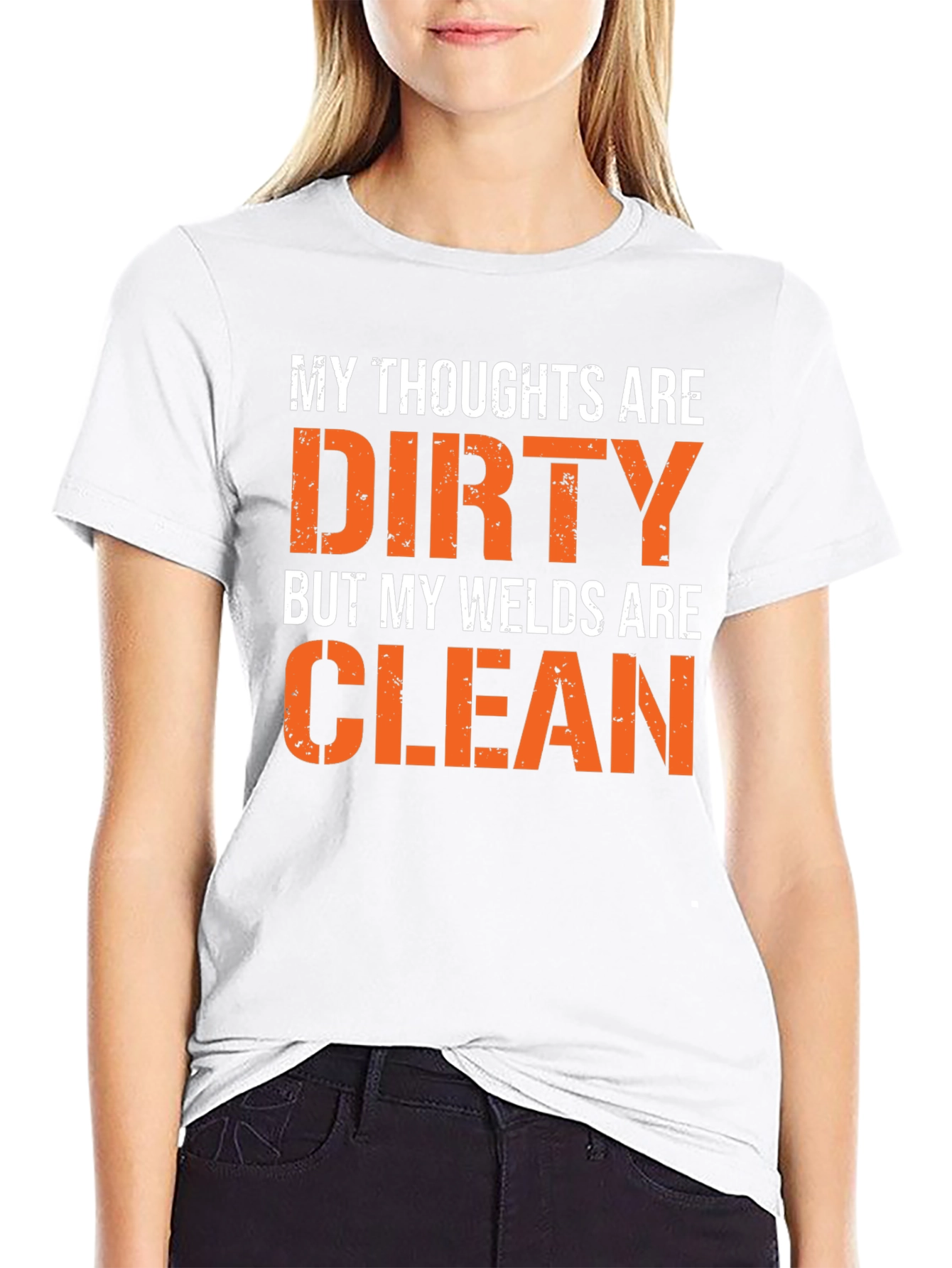 Dirty Thoughts Clean Welds Graphic Tee