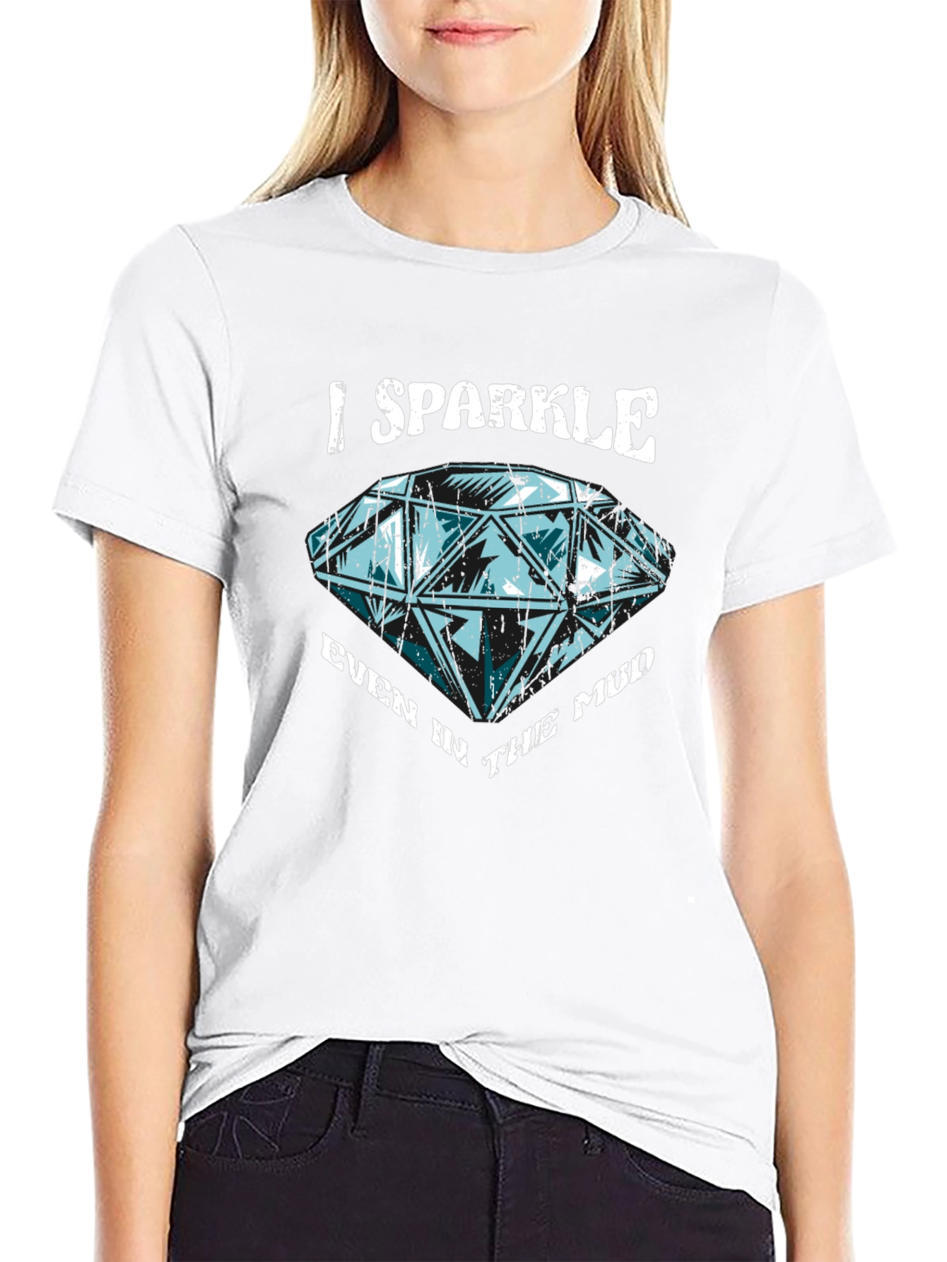 I Sparkle Even in the Mud Graphic T-Shirt