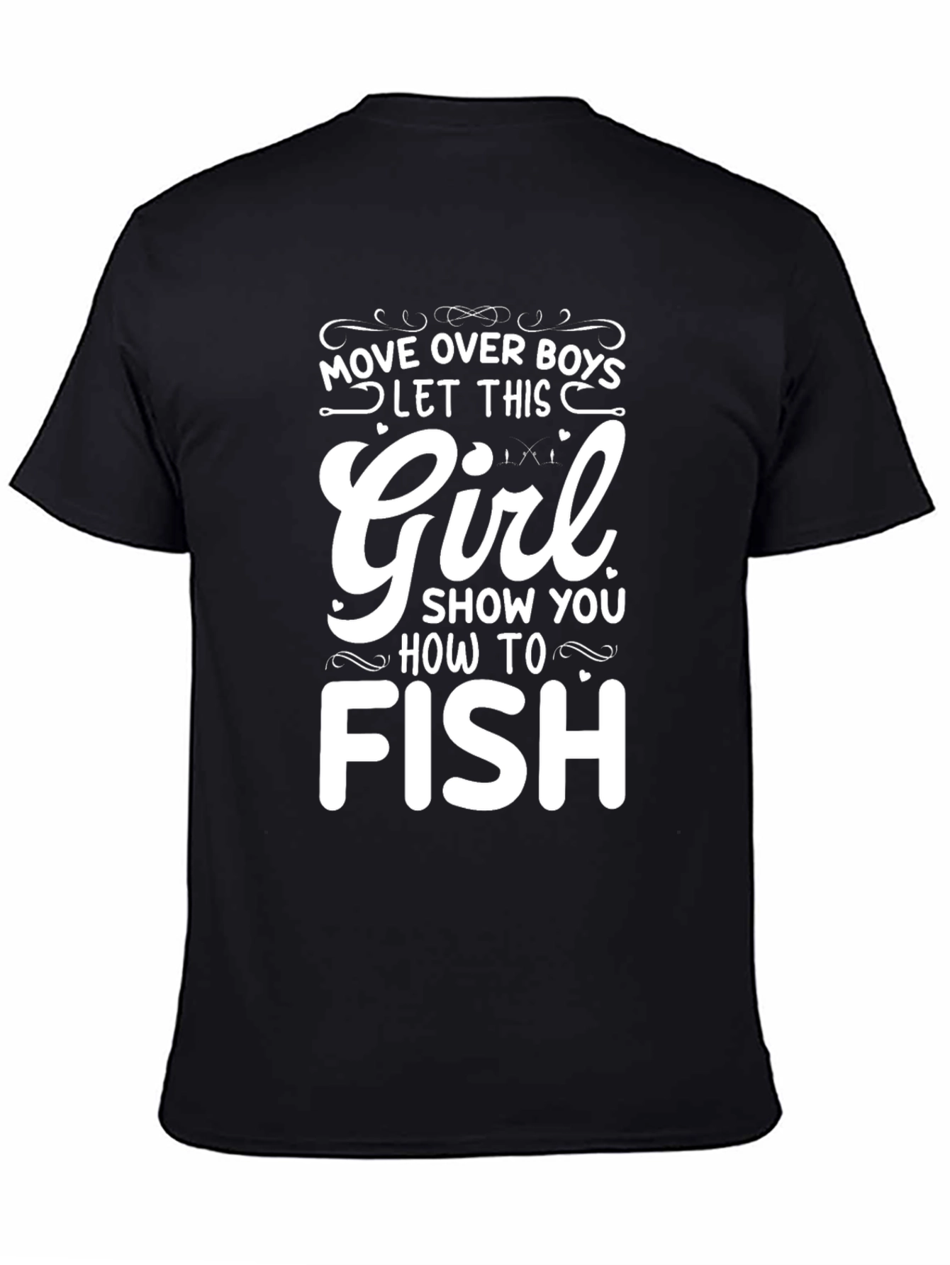 Move Over Boys Girl Fishing T-Shirt