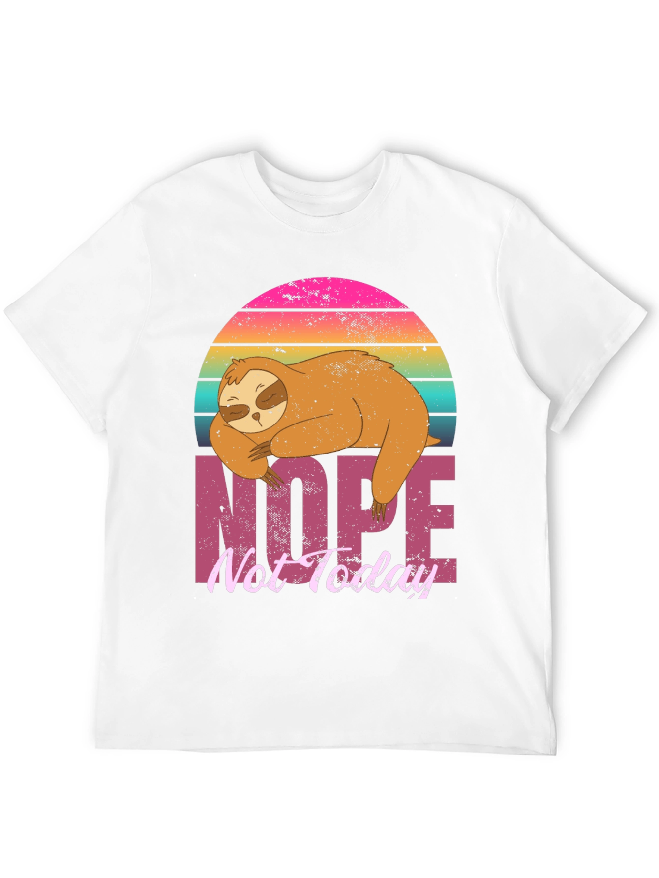 Nope Not Today Sloth Graphic Tee