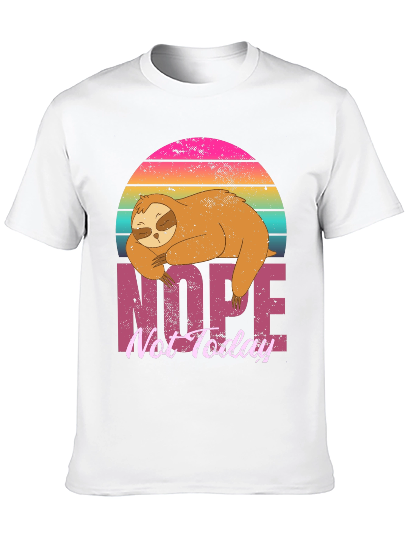 Nope Not Today Sloth Graphic Tee
