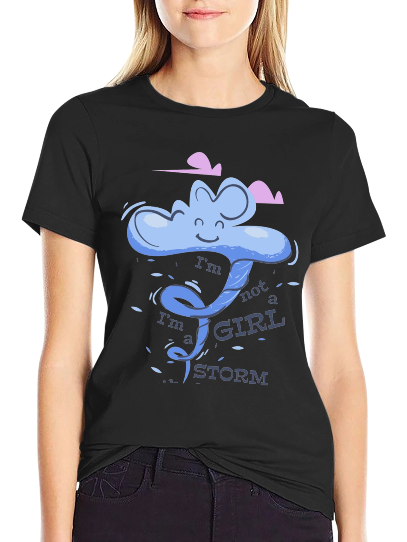 Im Not a Girl Im a Storm T-Shirt