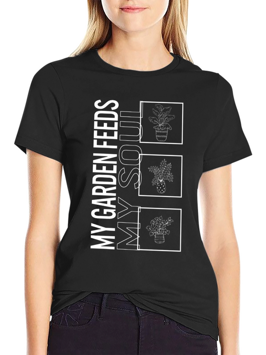 My Garden Feeds My Soul Graphic Tee