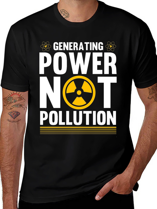 Generating Power Not Pollution Tee
