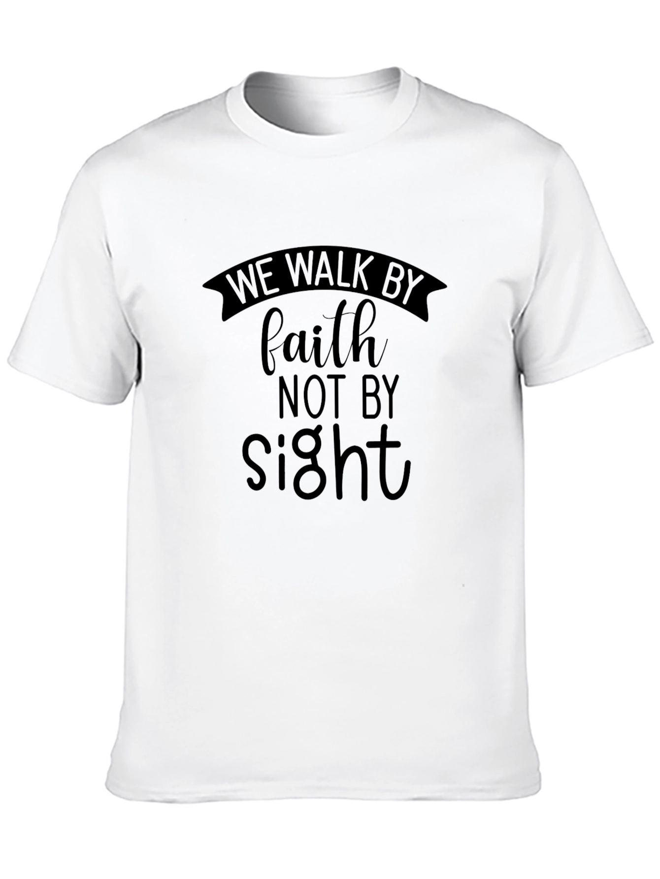Faith Not Sight Black T-Shirt
