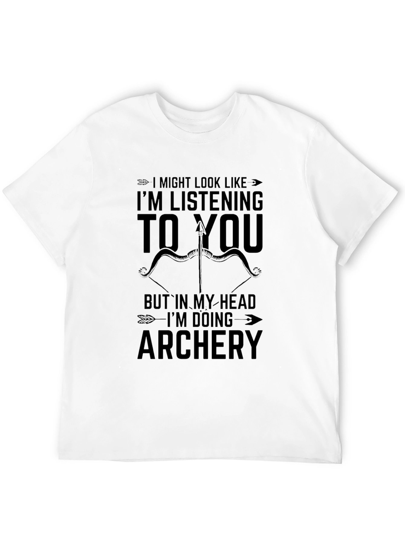 Archery Mindset T-Shirt - Funny Archer Gift